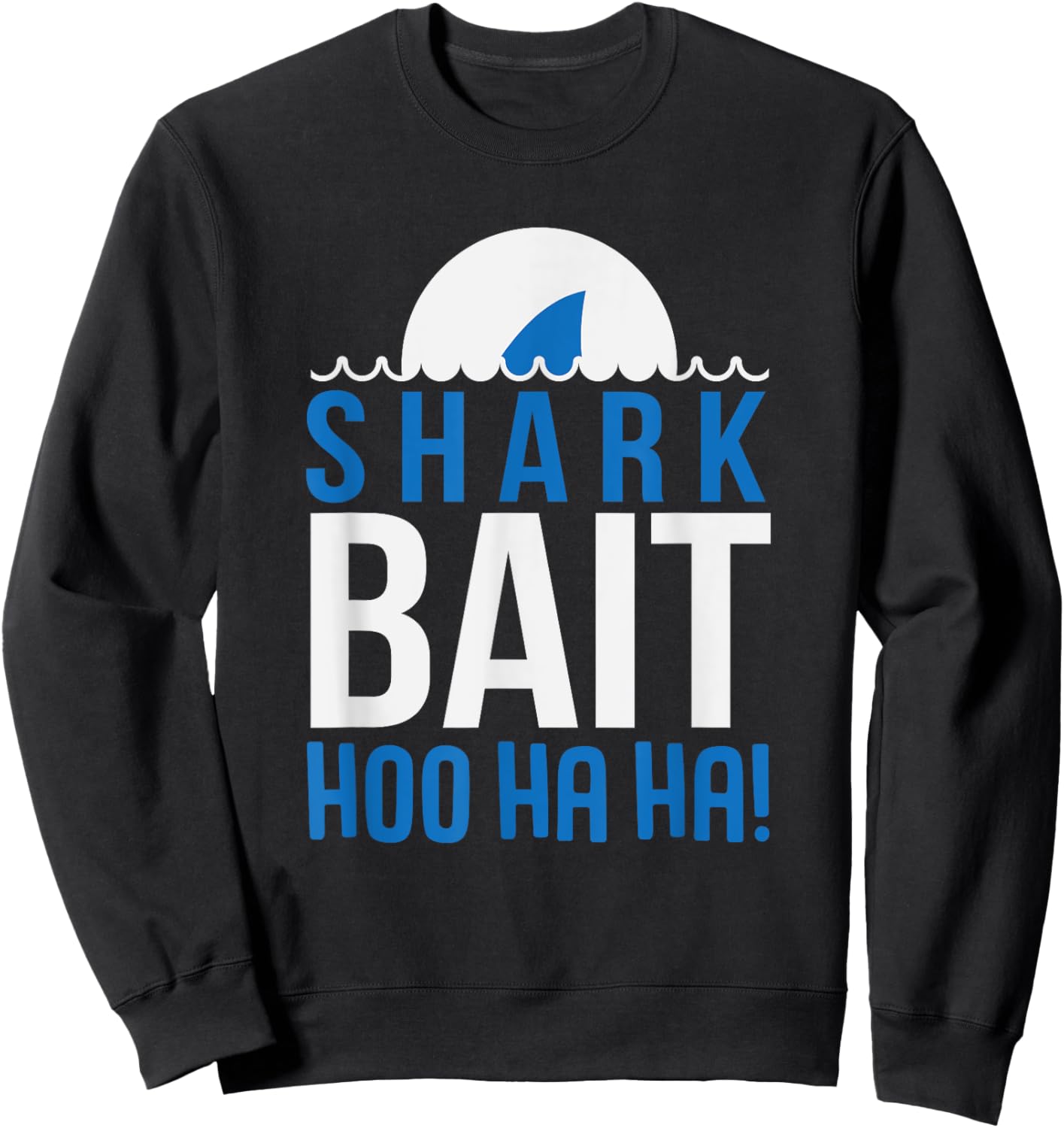 Shark Bait Funny Shark for Kids Sweatshirt - Sweatshirt | Black