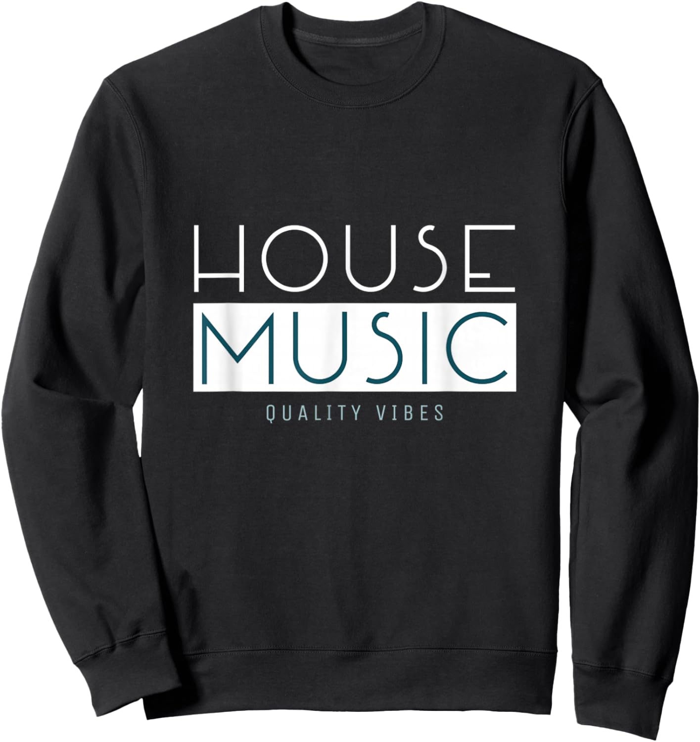 House Music Deep House EDM DJ Festival Music Sweatshirt - Sweatshirt | Black