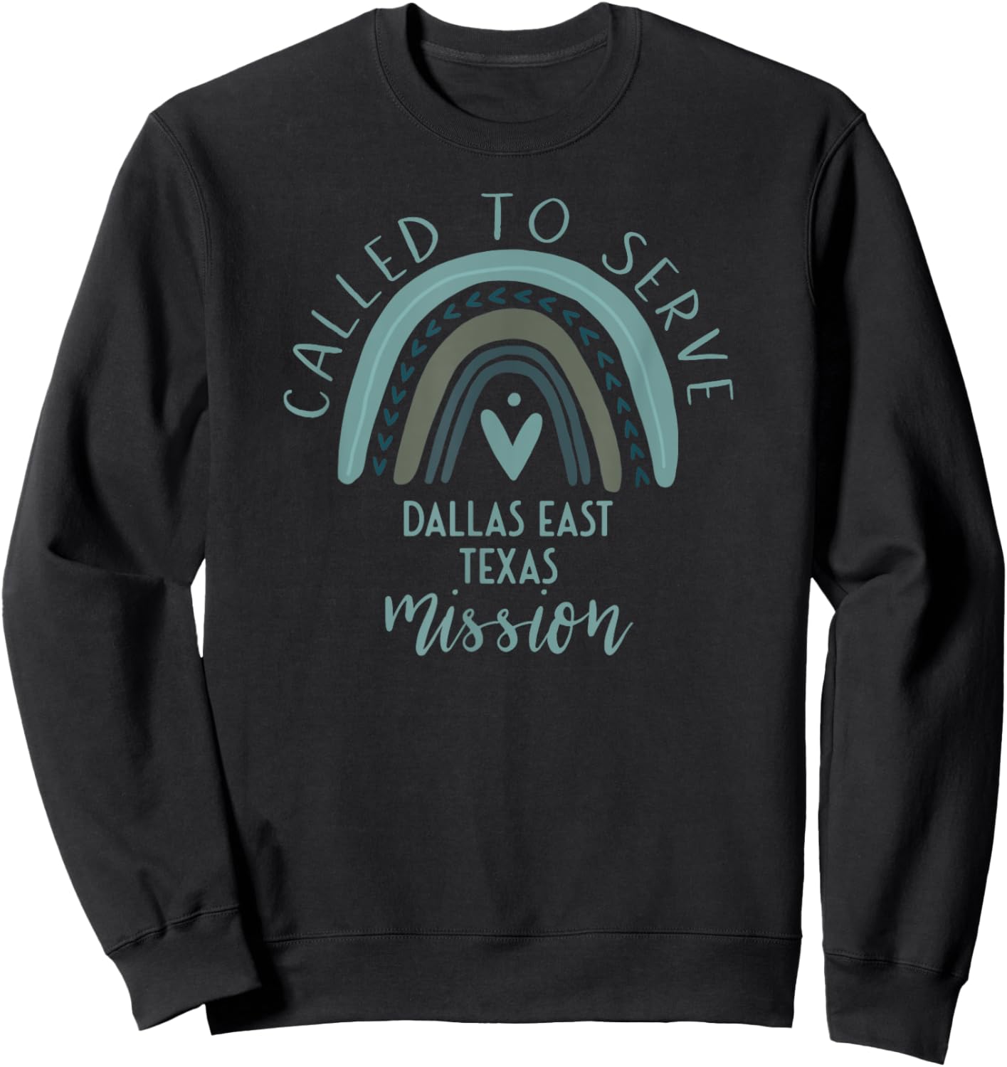 Called To Serve Boho Rainbow Dallas East Texas Mission Sweatshirt - Sweatshirt | Black