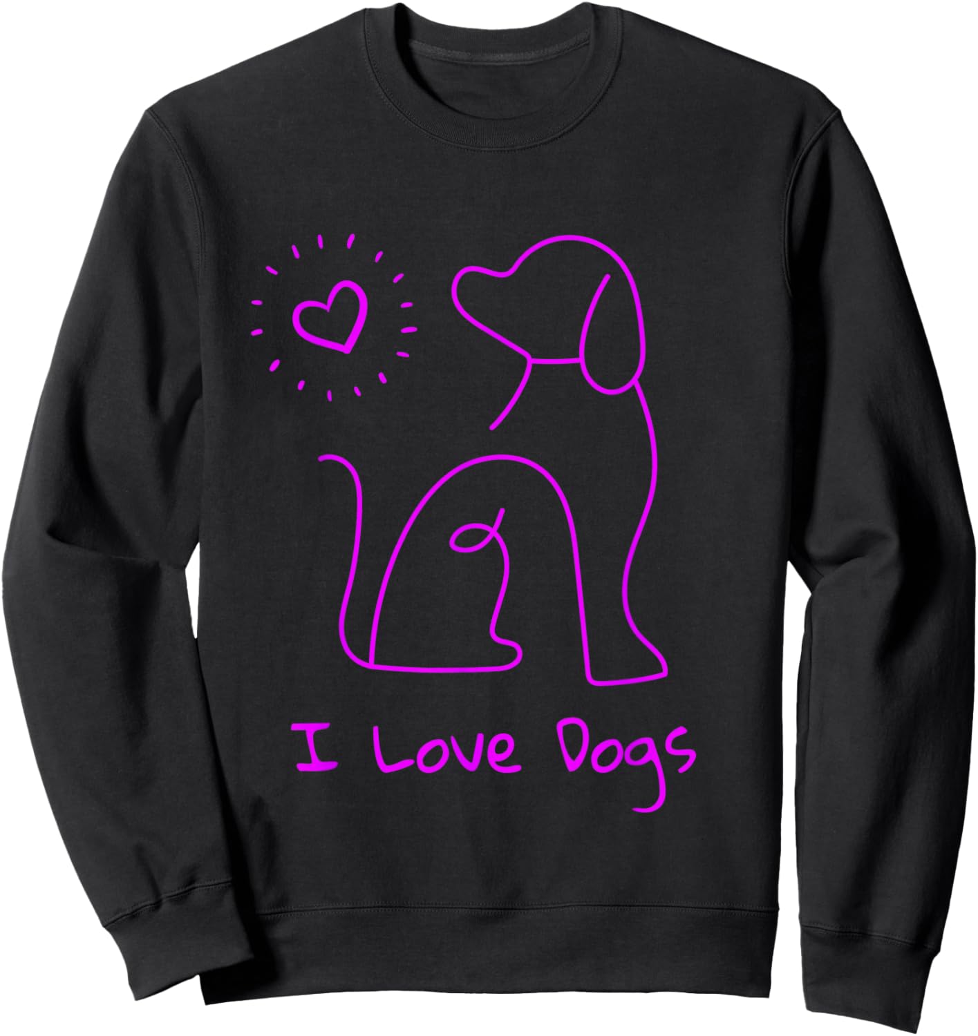 I Love Dogs Cute Pink Dog Great For Girls Sweatshirt - Sweatshirt | Black