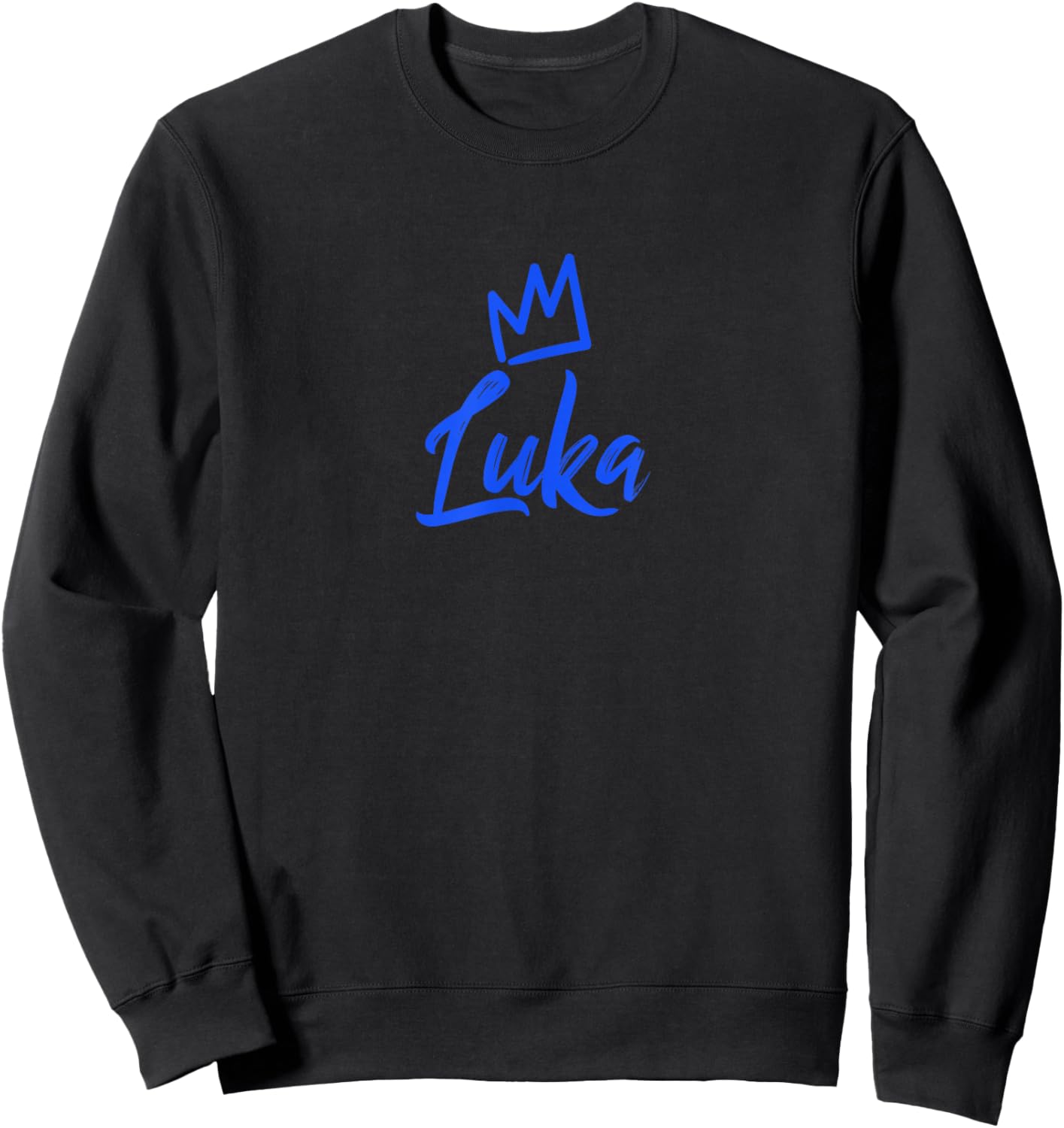 Luka The King/Blue Crown & Name Called Luka Sweatshirt - Sweatshirt | Black
