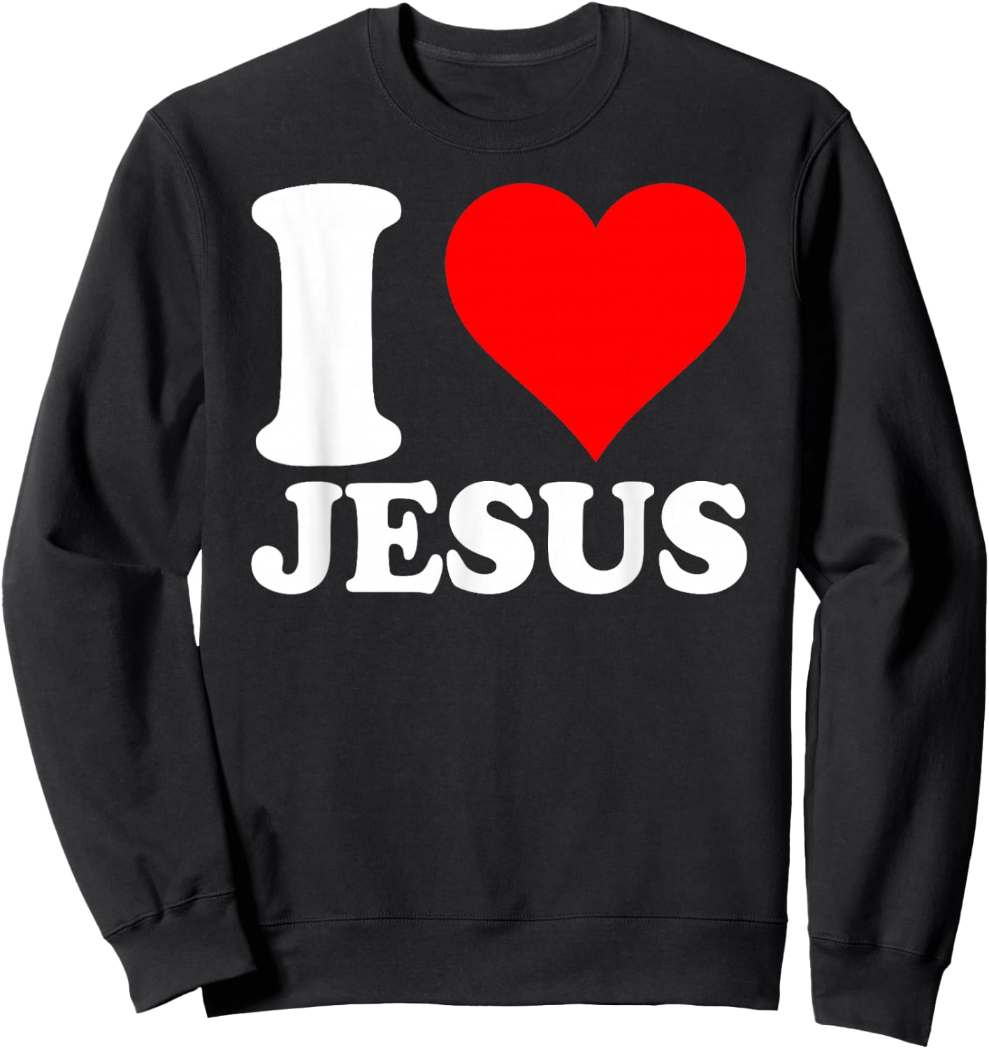 I Love Jesus Shirt I Red Heart Jesus Christian Sweatshirt - Sweatshirt | Black