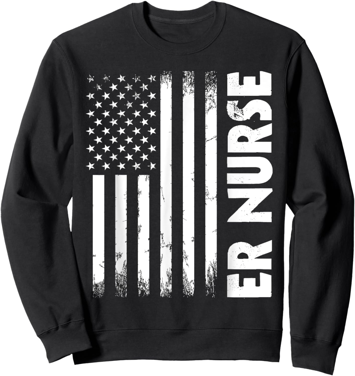Patriotic Registered ER Nurse USA Flag Nursing RN Healthcare Sweatshirt - Sweatshirt | Black