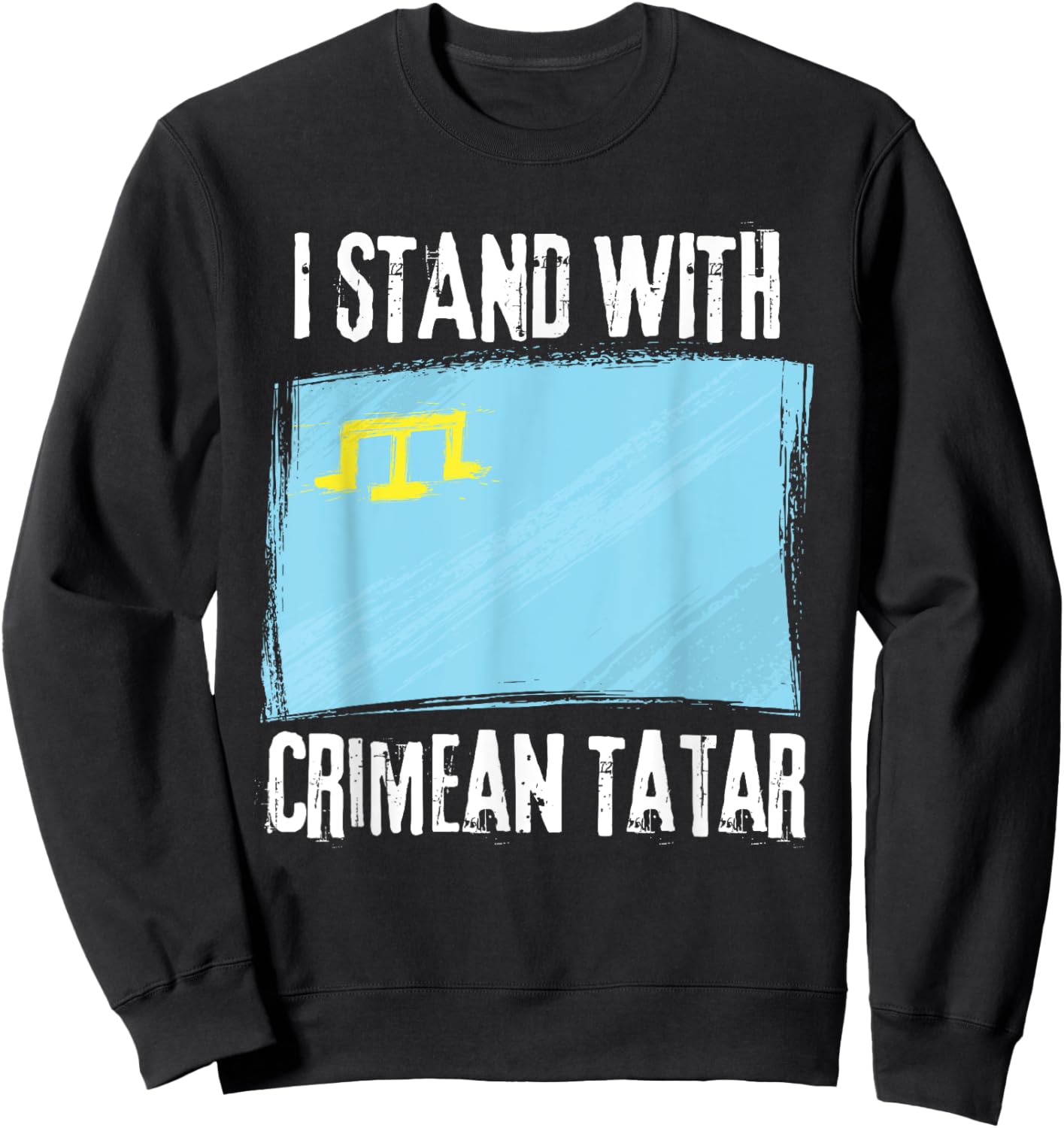I Stand With Crimean Tatar Flag Crimean Tatars Flag Sweatshirt - Sweatshirt | Black