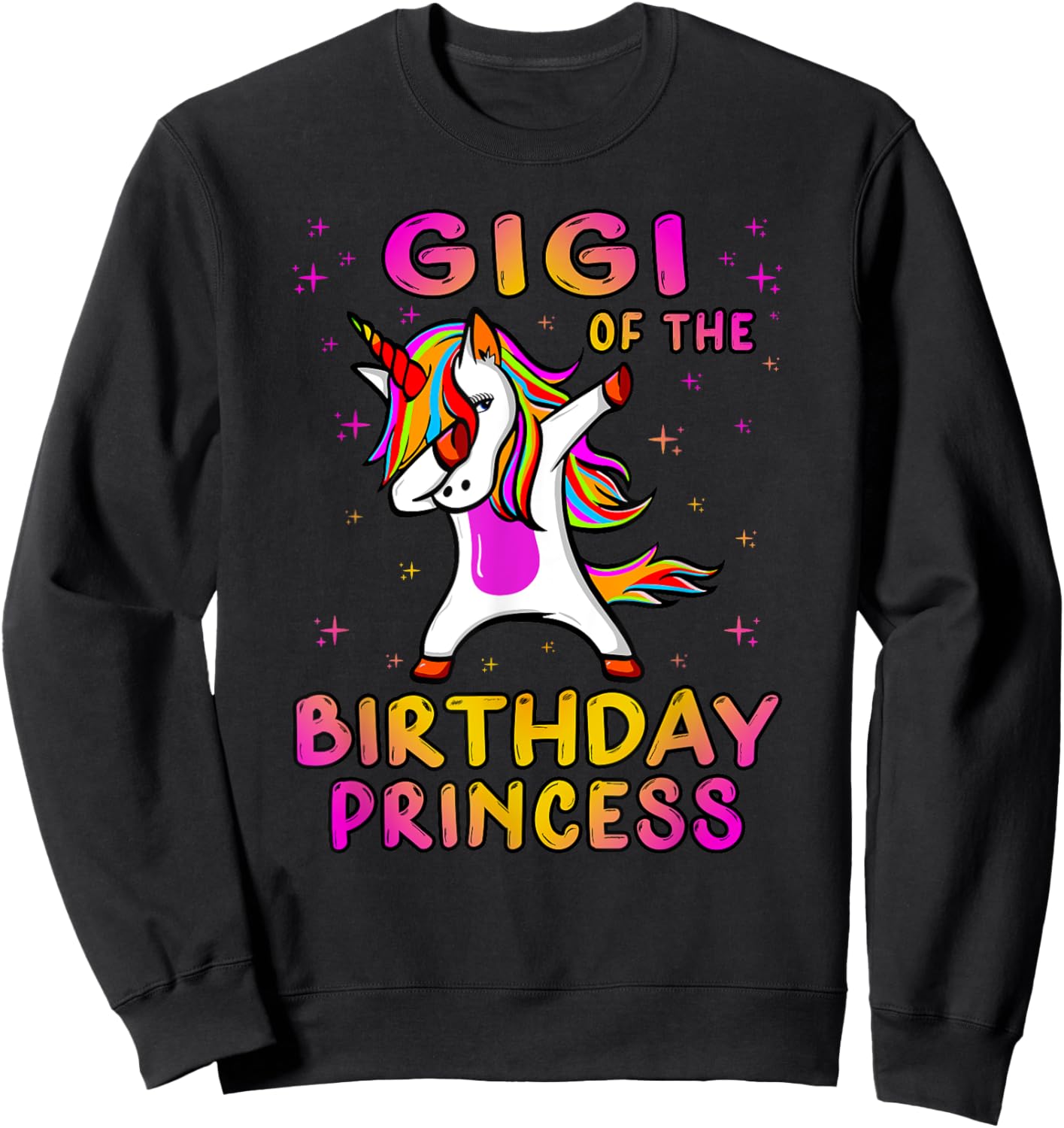 Gigi Of The Birthday Princess Girl - Grandma Dabbing Unicorn Sweatshirt - Sweatshirt | Black