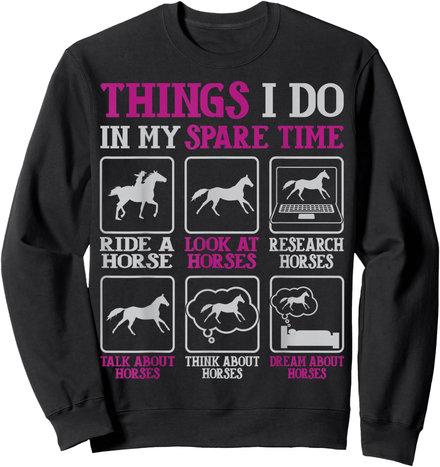 Things I Do In My Spare Time, Horse Riders For Girls, Women Sweatshirt - Sweatshirt | Black