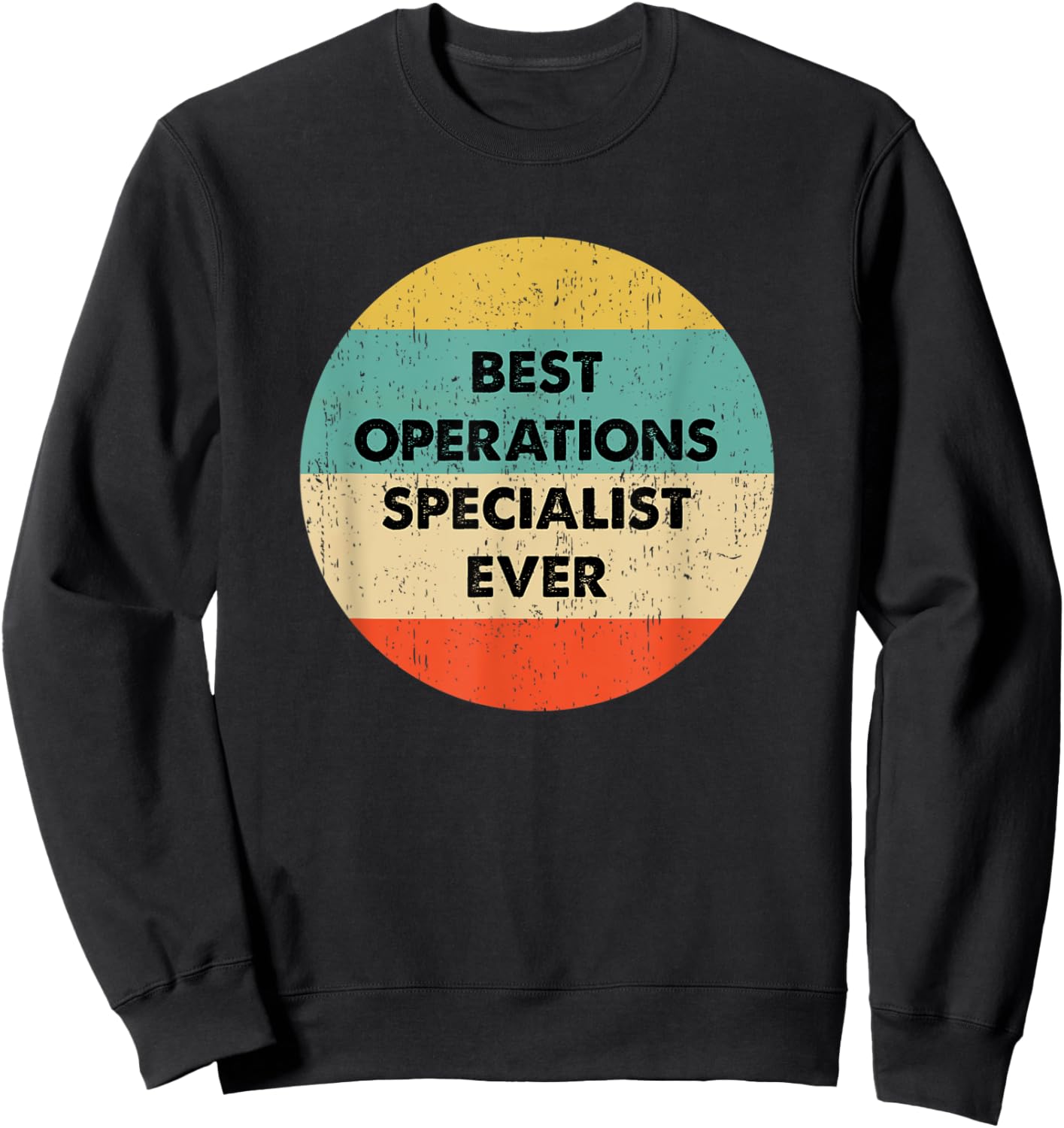 Operations Specialist Shirt | Best Operations Specialist Sweatshirt - Sweatshirt | Black