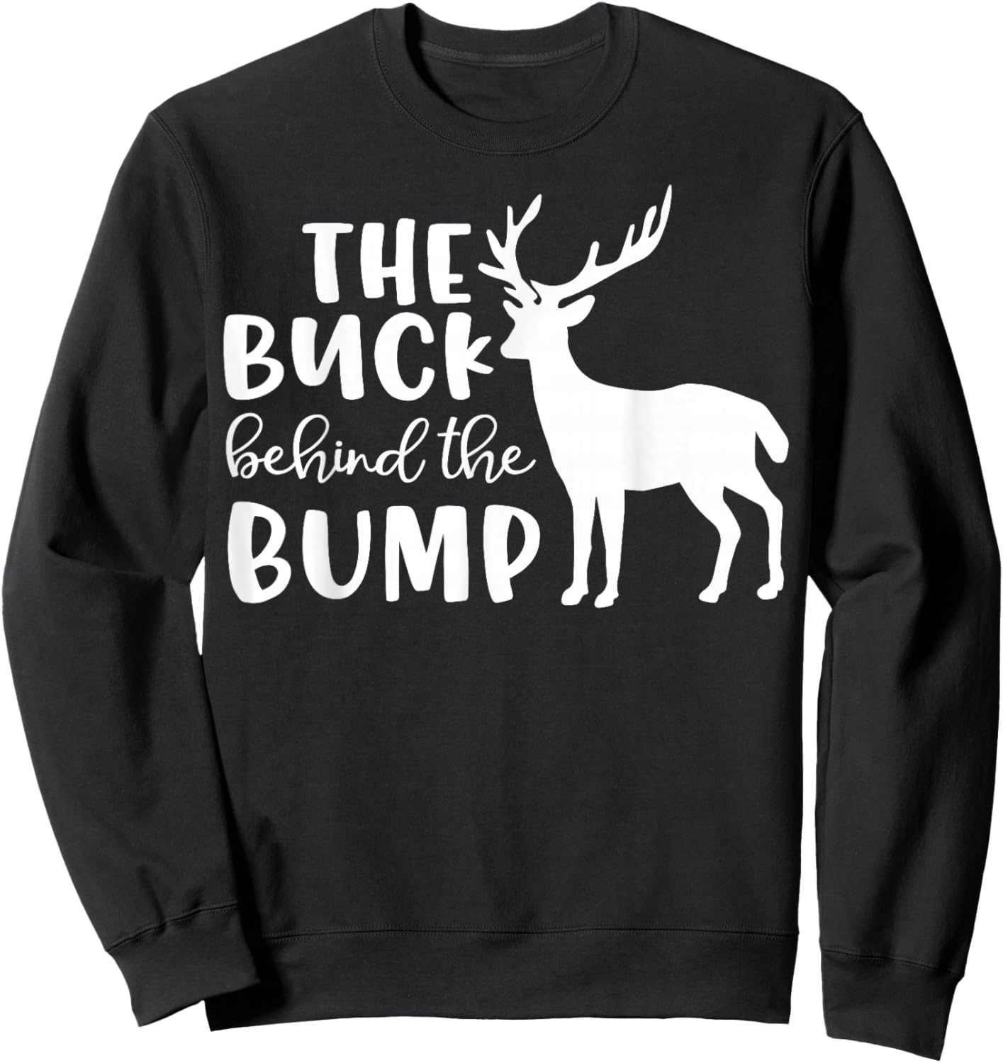 Oh Deer My Buck Behind The Bump Sweatshirt - Sweatshirt | Black