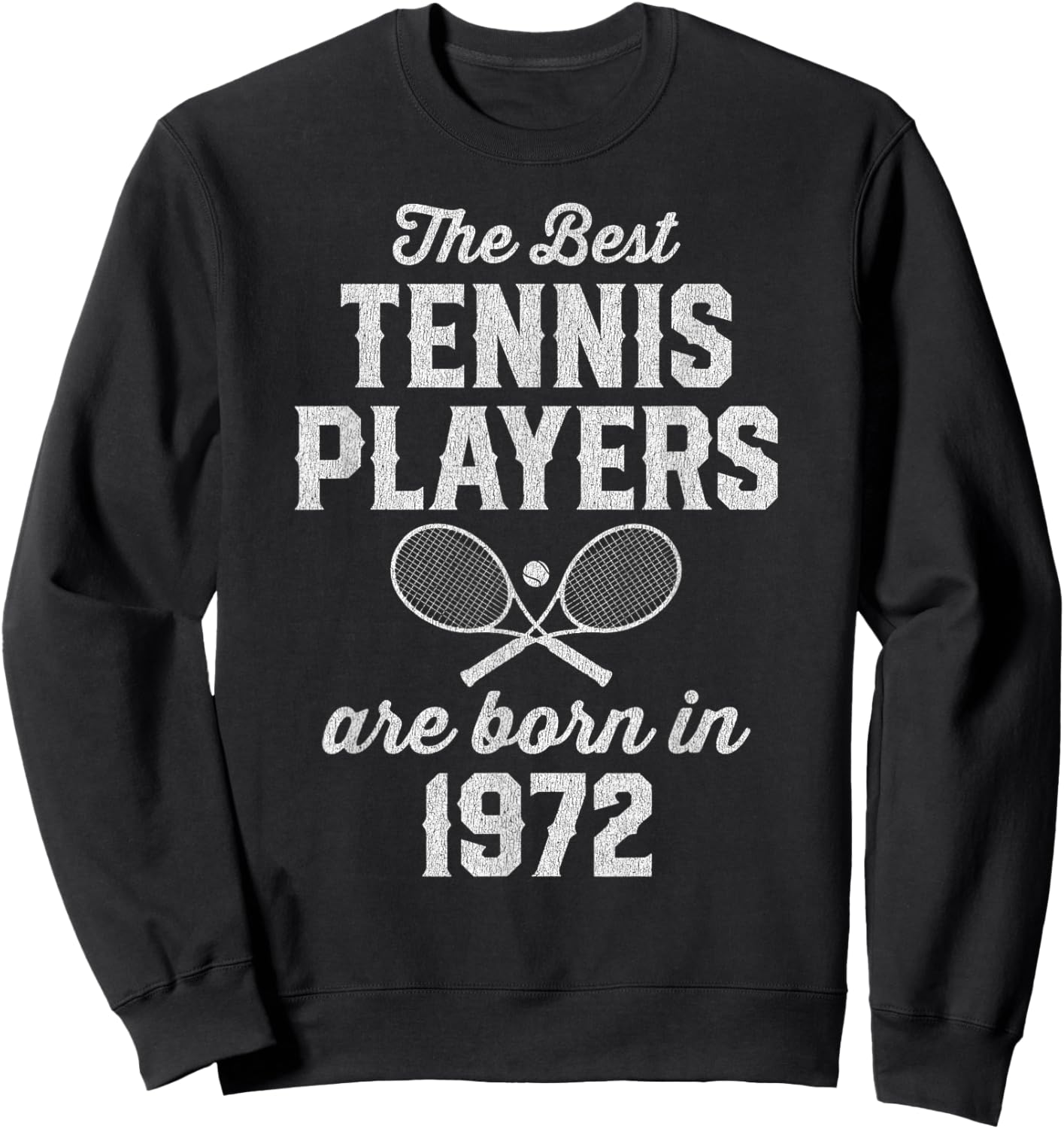 53 Year Old Tennis Player 53rd Birthday Tennis Sweatshirt - Sweatshirt | Black