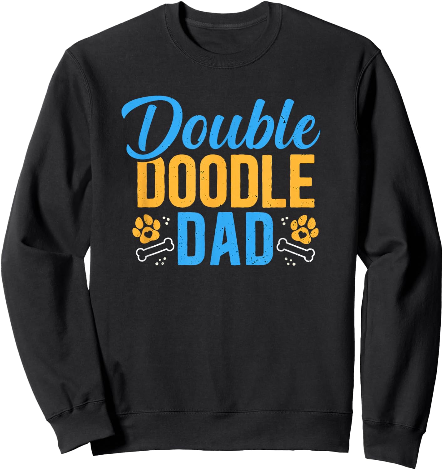 Double Doodle Dad Funny Dog Lovers Sweatshirt - Sweatshirt | Black