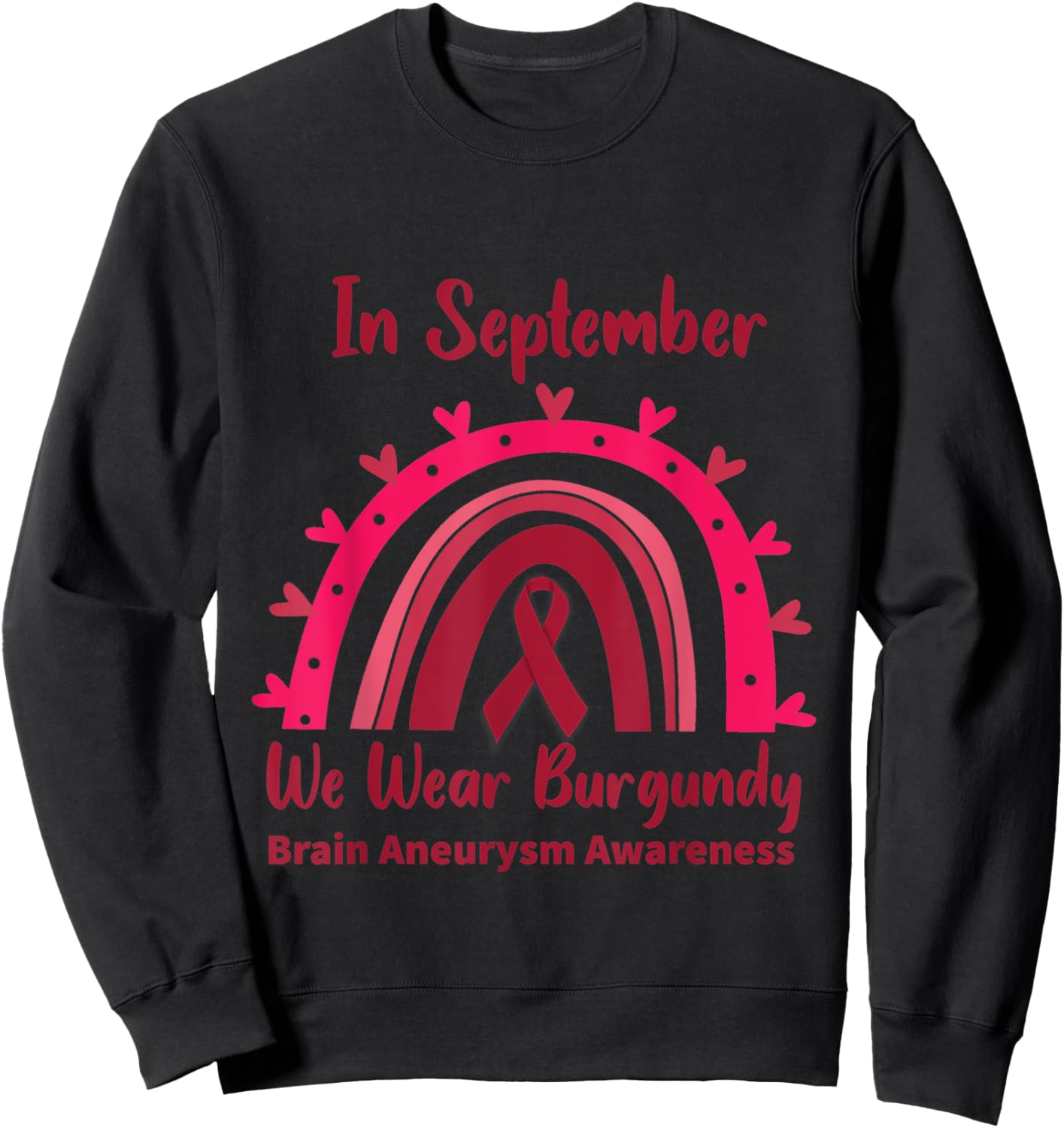 In September We Wear Burgundy Brain Aneurysm Awareness Sweatshirt - Sweatshirt | Black