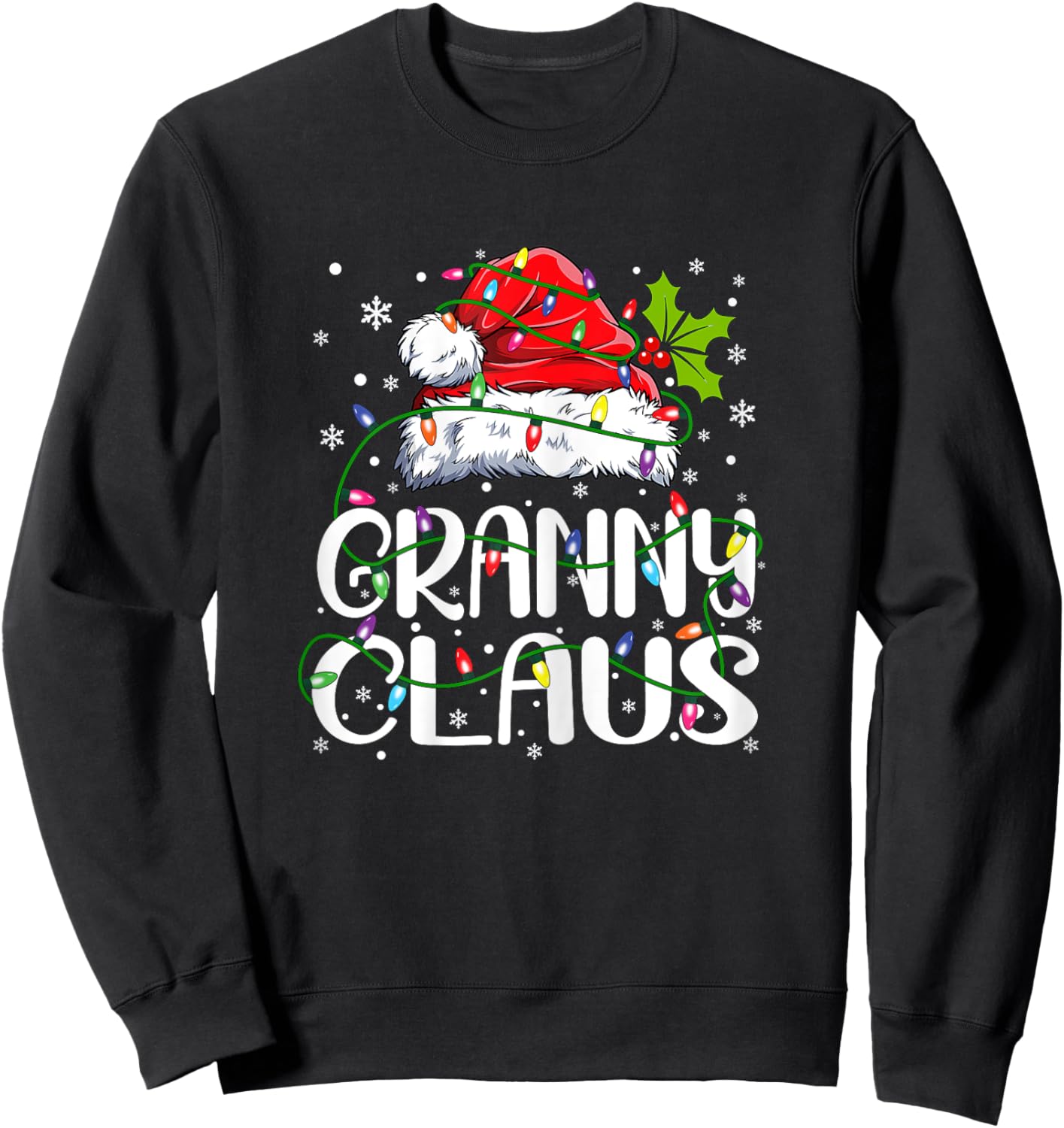 Granny Claus Shirt Christmas Lights Pajama Family Matching Sweatshirt - Sweatshirt | Black