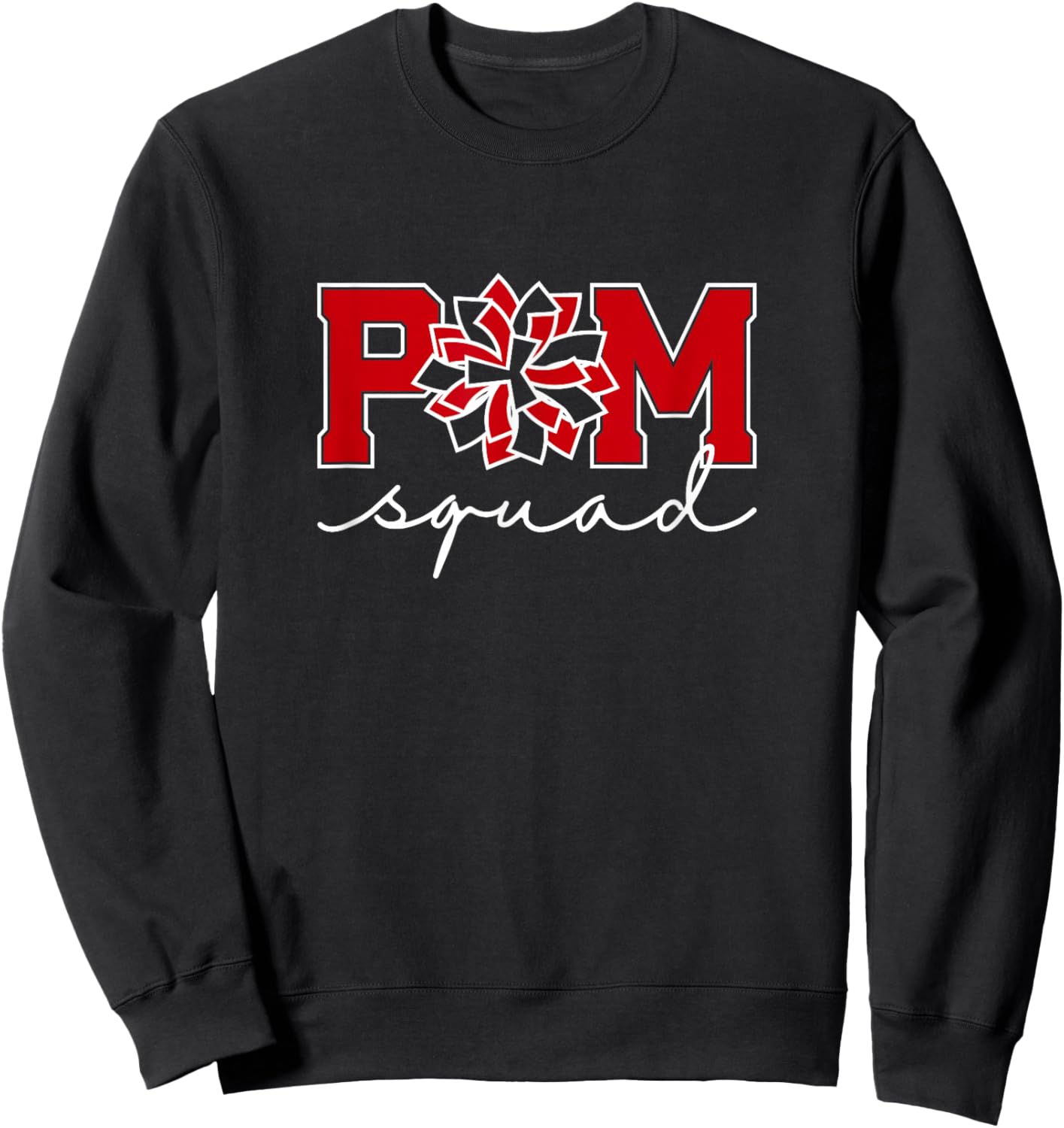 Pom Squad for Dance, Cheer, Spirit Squad Red Sweatshirt - Sweatshirt | Black