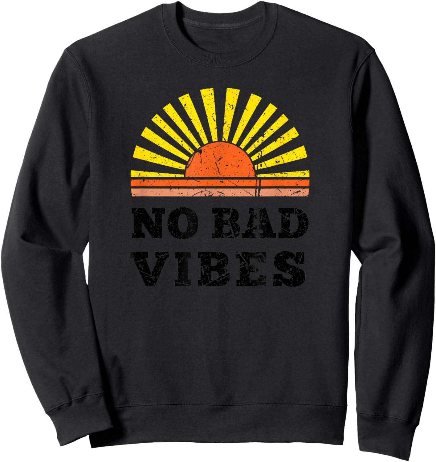 No Bad Vibes Summer Retro Sunset Think Positive Wellbeing Men Women Girls Kids Sweatshirt - Sweatshirt | Black