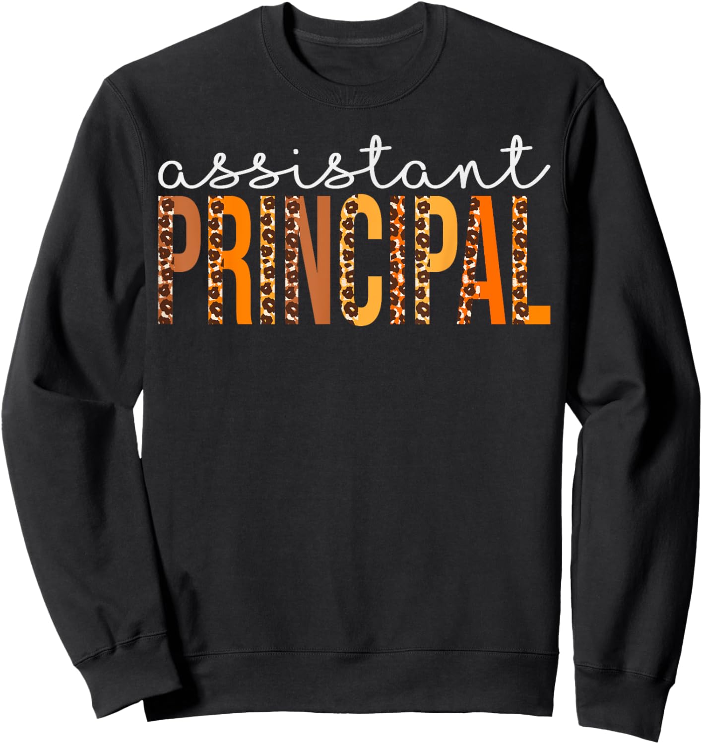 Assistant Principal leopard Fall Autumn Lovers Thanksgiving Sweatshirt - Sweatshirt | Black