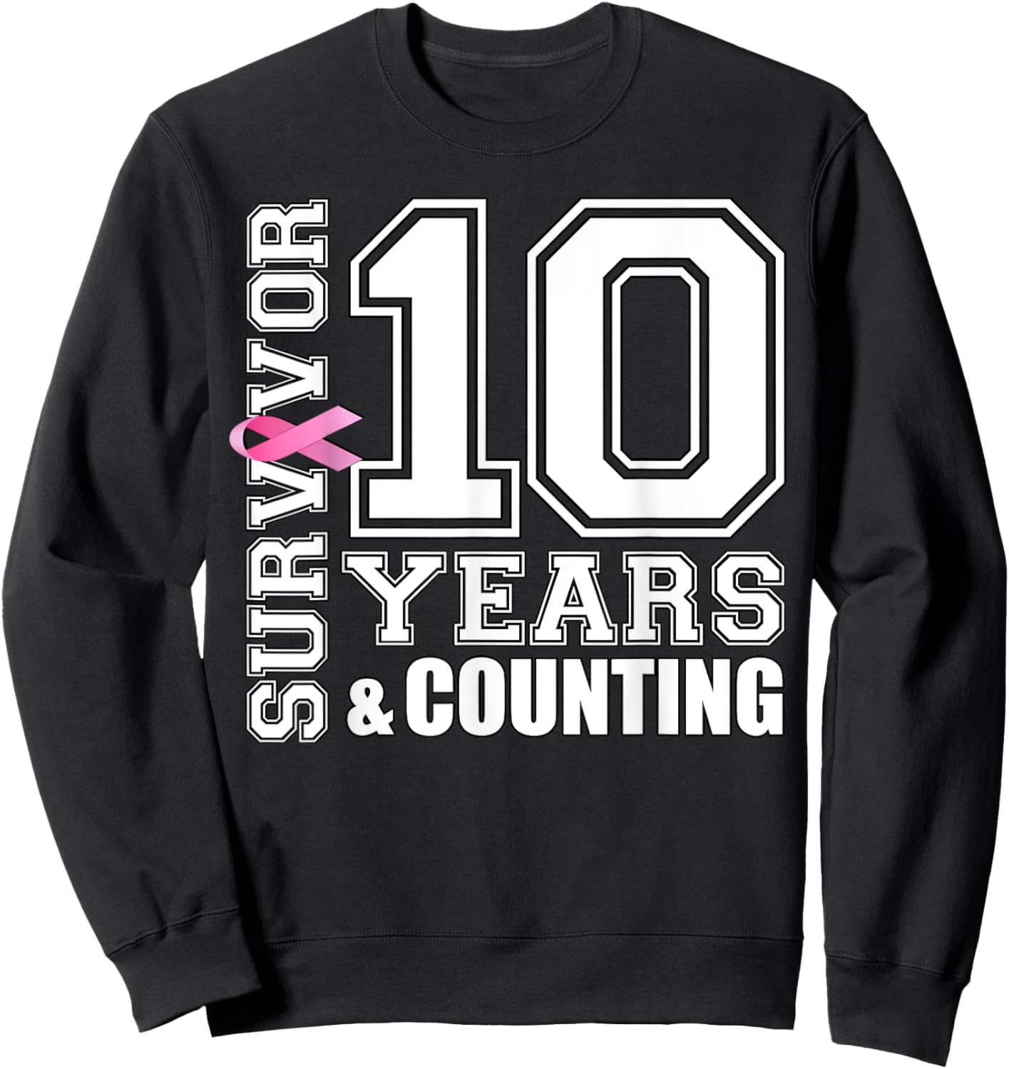 10 Years Breast Cancer Survivor Pink Ribbon Gifts Sweatshirt - Sweatshirt | Black