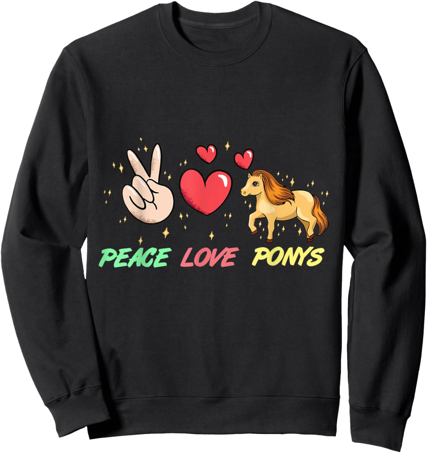 Peace Love Ponies Horse Pony Girl Heart Rider Shetty Sweatshirt - Sweatshirt | Black