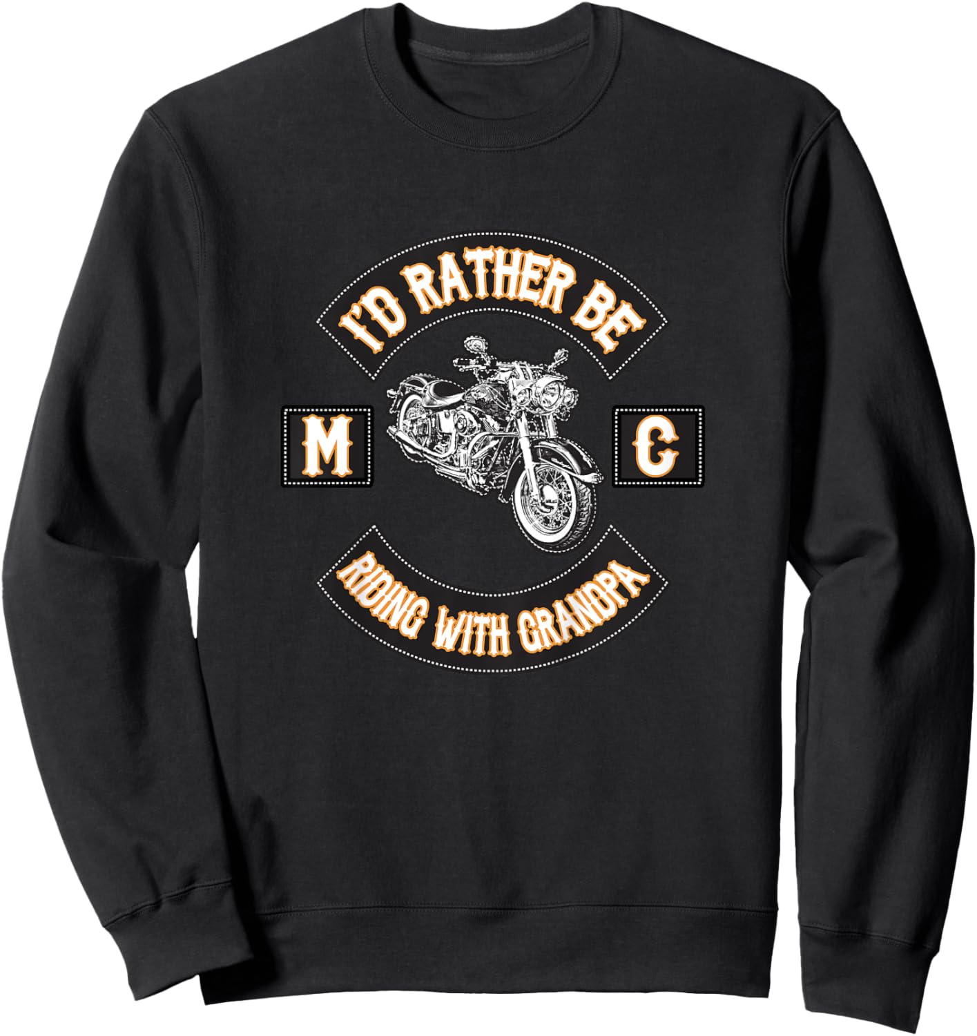 I'd Rather Be Riding With Grandpa Motorcycle Biker Sweatshirt - Sweatshirt | Black