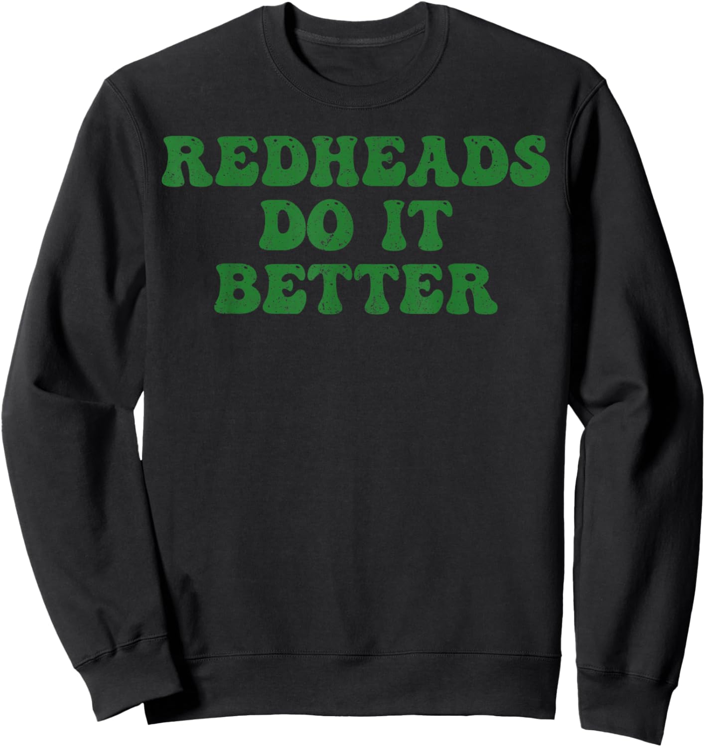 Redheads Do It Better St Patrick's Day Dibs on The Redheads T-Shirt - Sweatshirt | Black