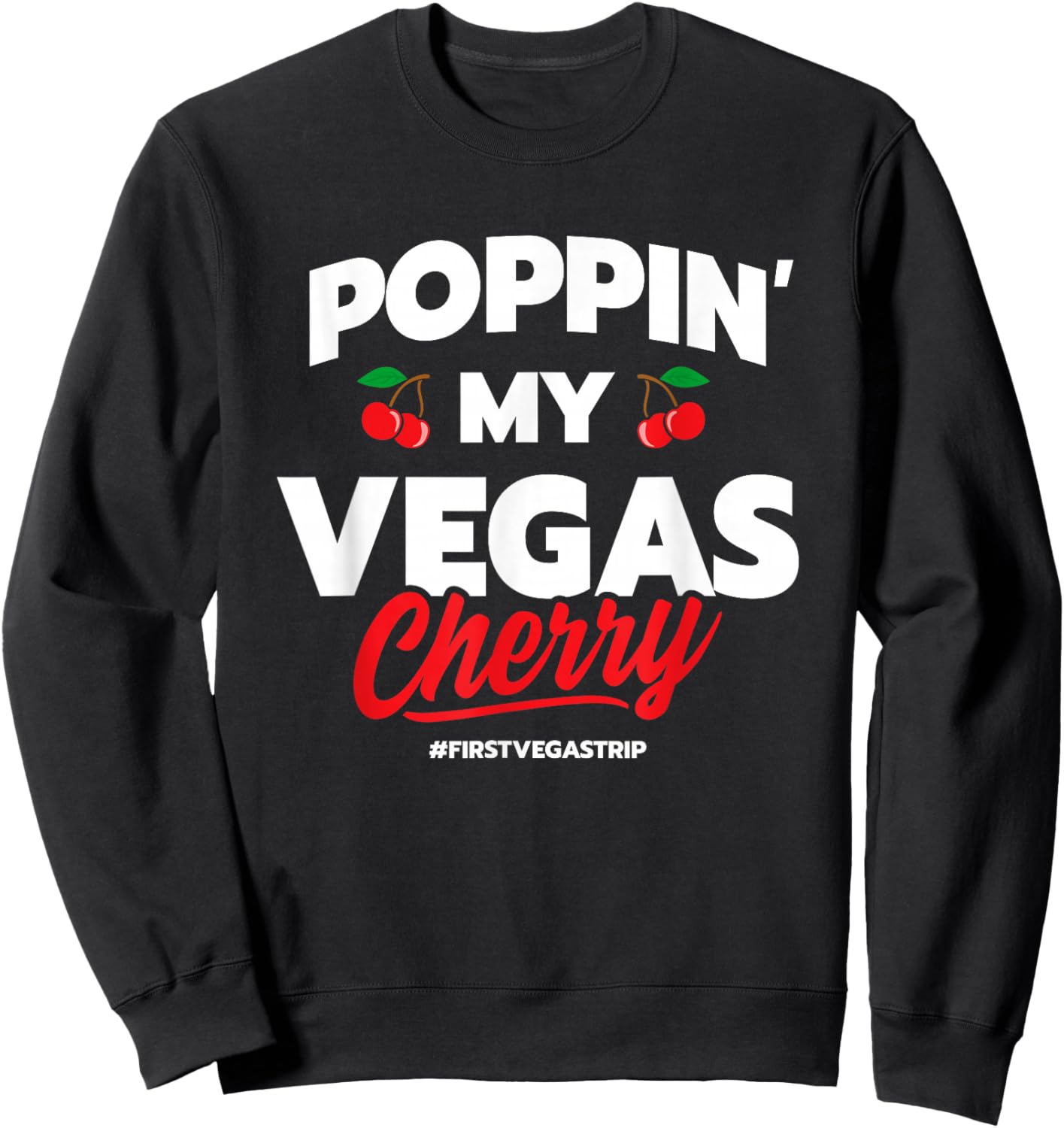 Vegas Trip - Couples Vacation - Girls Trip - Las Vegas Sweatshirt - Sweatshirt | Black
