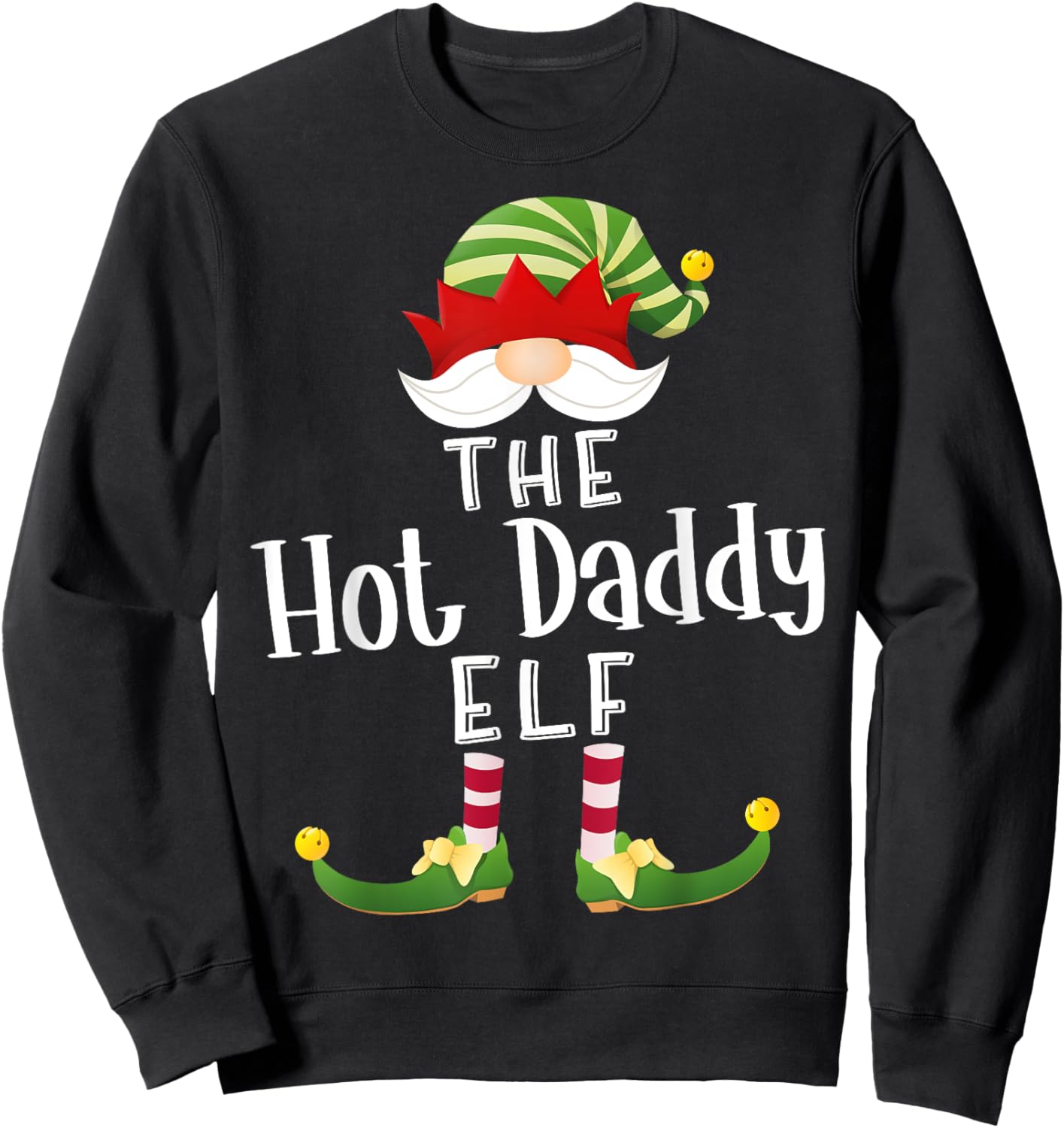Hot Daddy Elf Group Christmas Funny Pajama Party Sweatshirt - Sweatshirt | Black