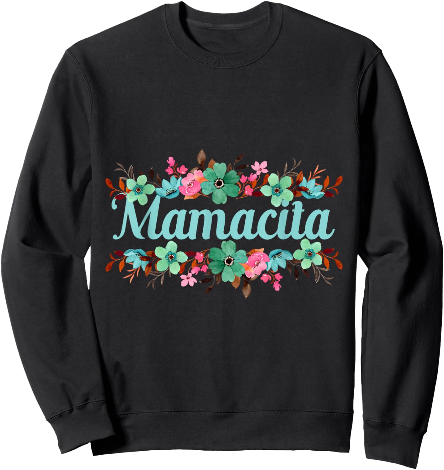 Mamacita for Latina Women Mamacita Sweatshirt - Sweatshirt | Black