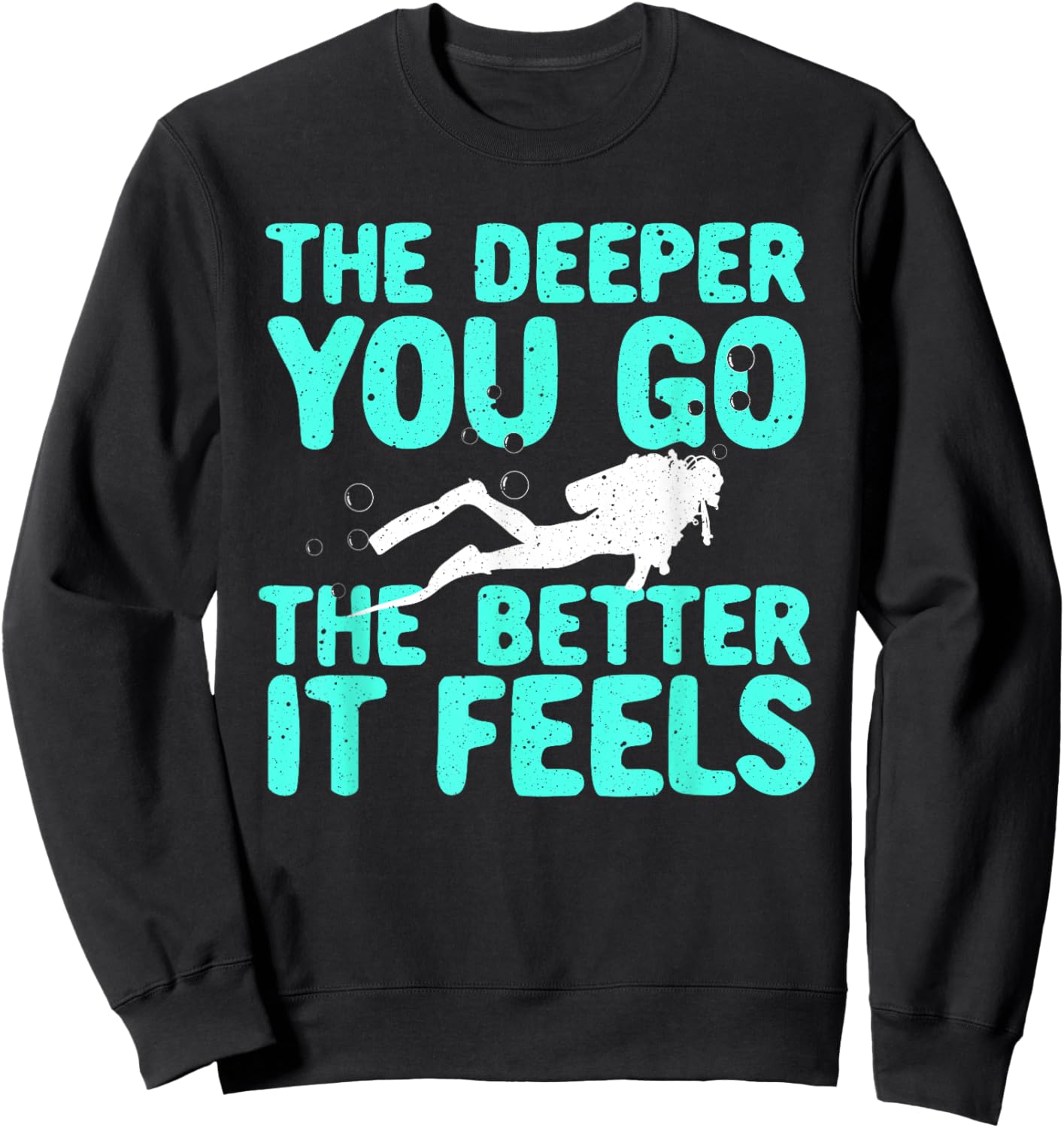 Funny Scuba Diving Themed Design Women Scuba Dive Sweatshirt - Sweatshirt | Black