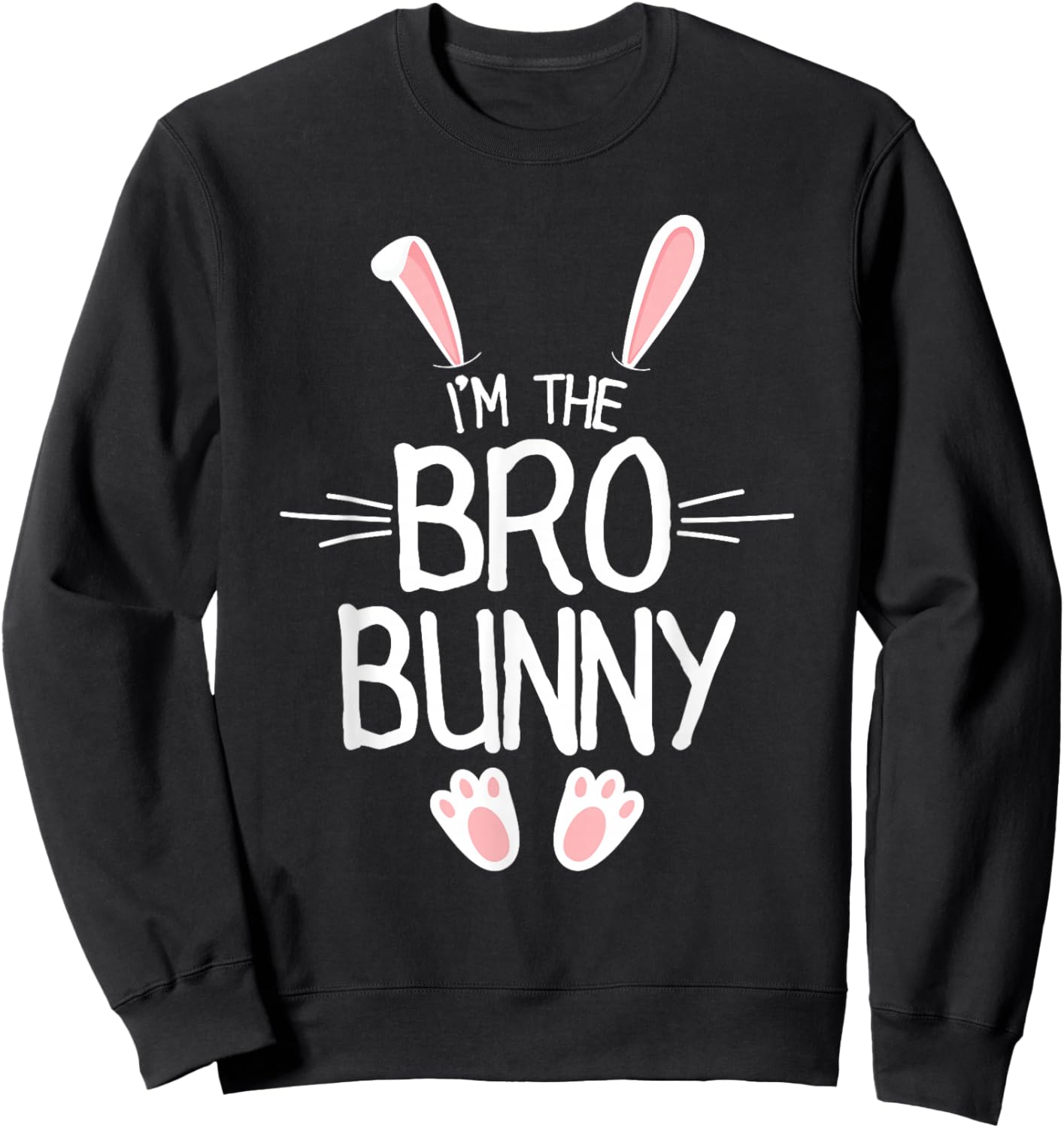 I'm The Brother Bunny Shirt Boys Cute Matching Family Easter Sweatshirt - Sweatshirt | Black