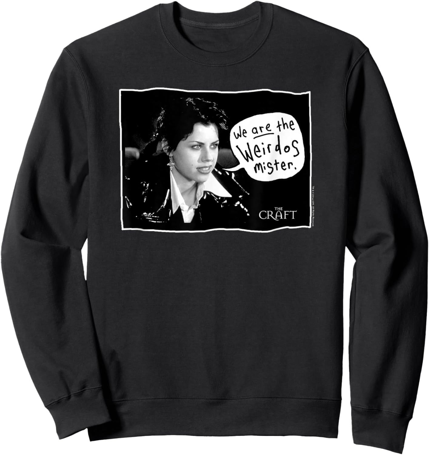 The Craft Nancy Handwritten Quote We Are the Weirdos Movie Sweatshirt - Sweatshirt | Black