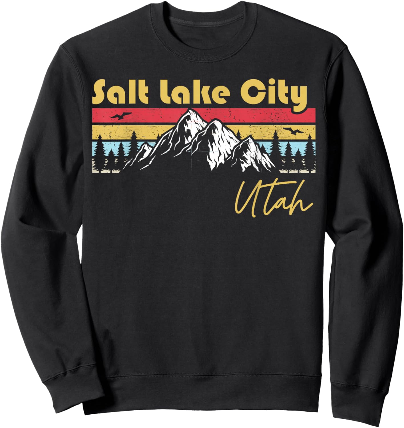 Salt Lake City Utah Roots Hometown Vintage Home State Pride Sweatshirt - Sweatshirt | Black