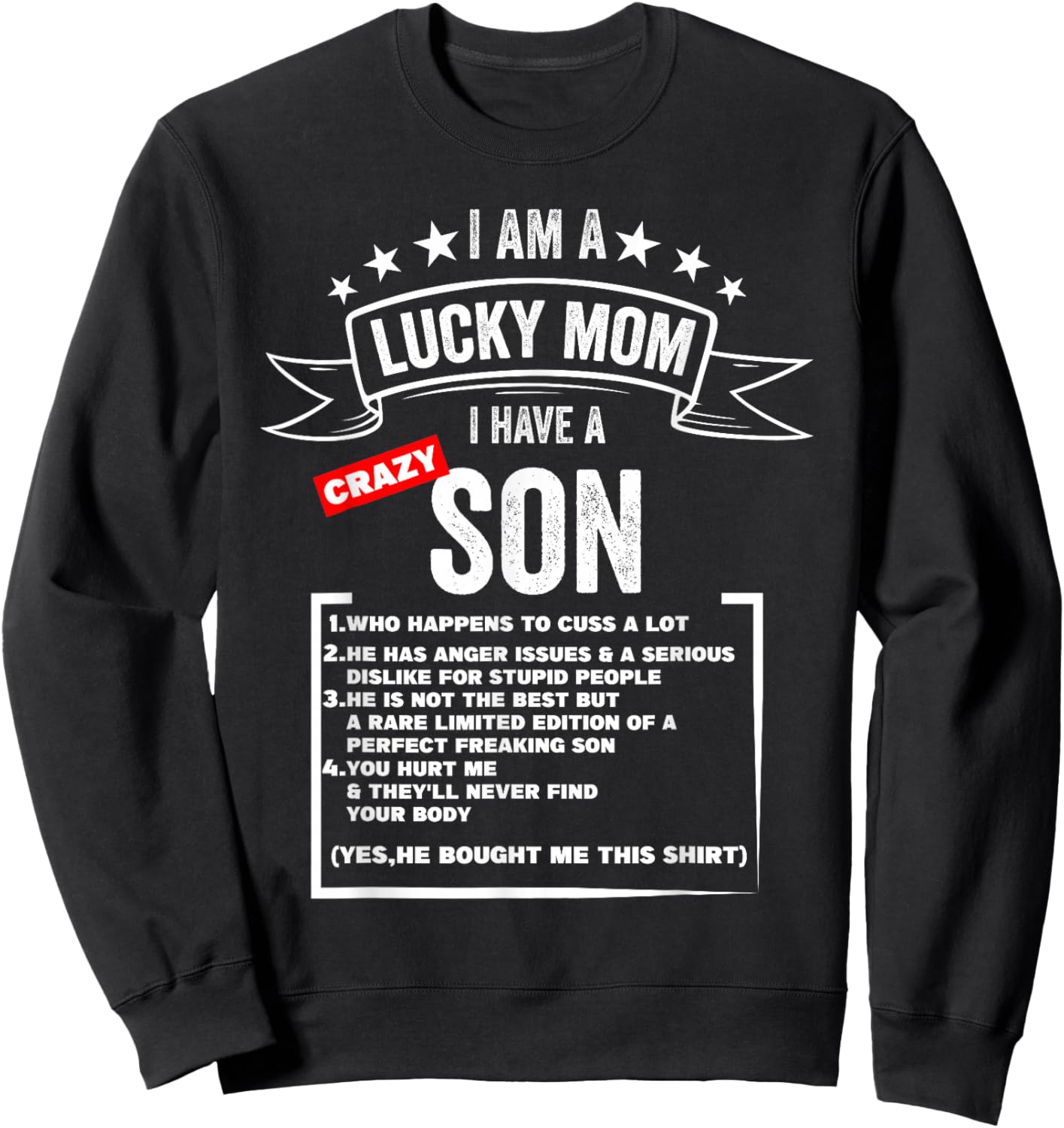 Mother's Day I am a lucky mom i have a crazy son Mom Son Sweatshirt - Sweatshirt | Black