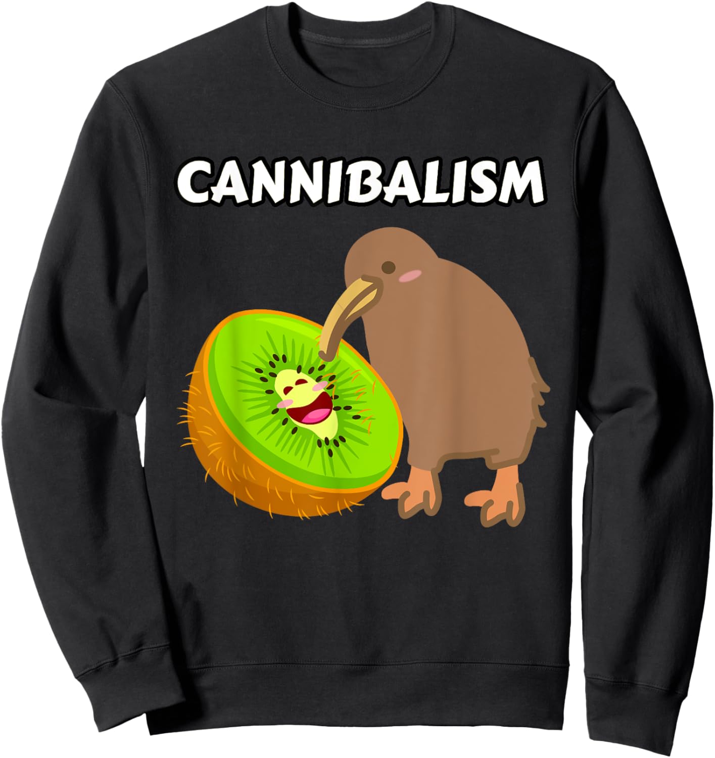 Funny Cute Kiwi Cannibalism Pun Kiwi Fruit Kiwi Bird Joke Sweatshirt - Sweatshirt | Black
