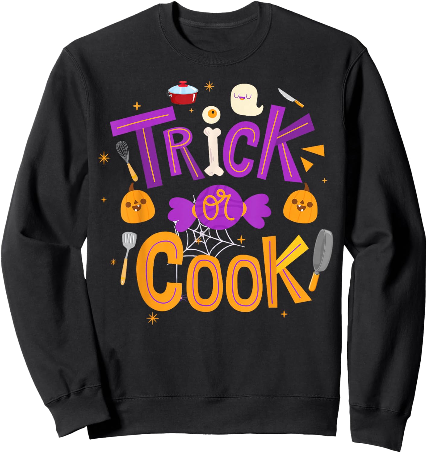 Trick Or Cook Funny Trick Or Treating Chef Cooking Halloween Sweatshirt - Sweatshirt | Black
