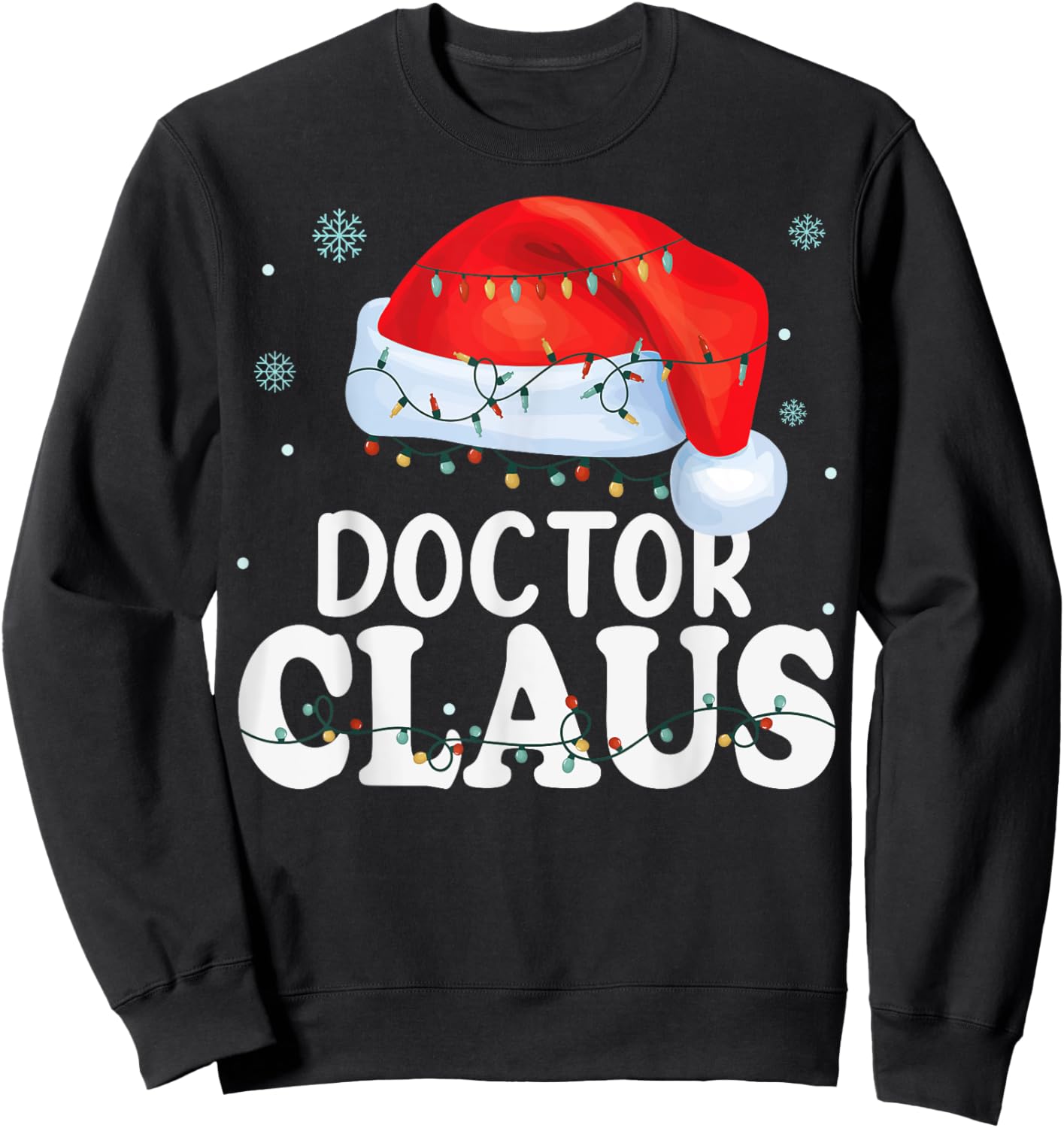 Doctor Santa Claus Christmas Funny Matching Costume Sweatshirt - Sweatshirt | Black