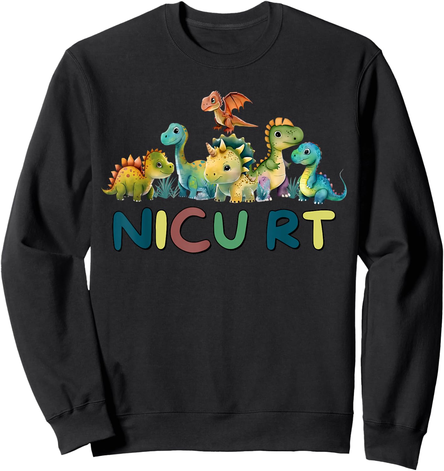 Nicu RT Pediatric Respiratory Therapist Cute Dinosaur Sweatshirt - Sweatshirt | Black