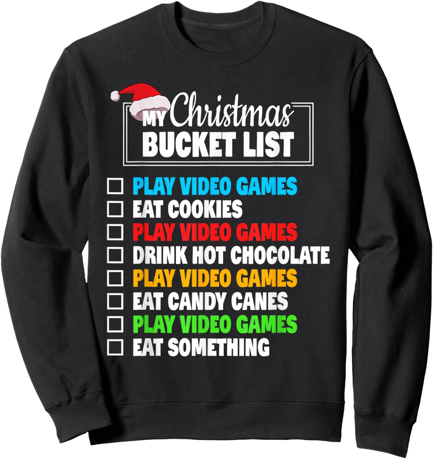 Xmas Bucket List Video Games Funny Gamer Boys Christmas Sweatshirt - Sweatshirt | Black