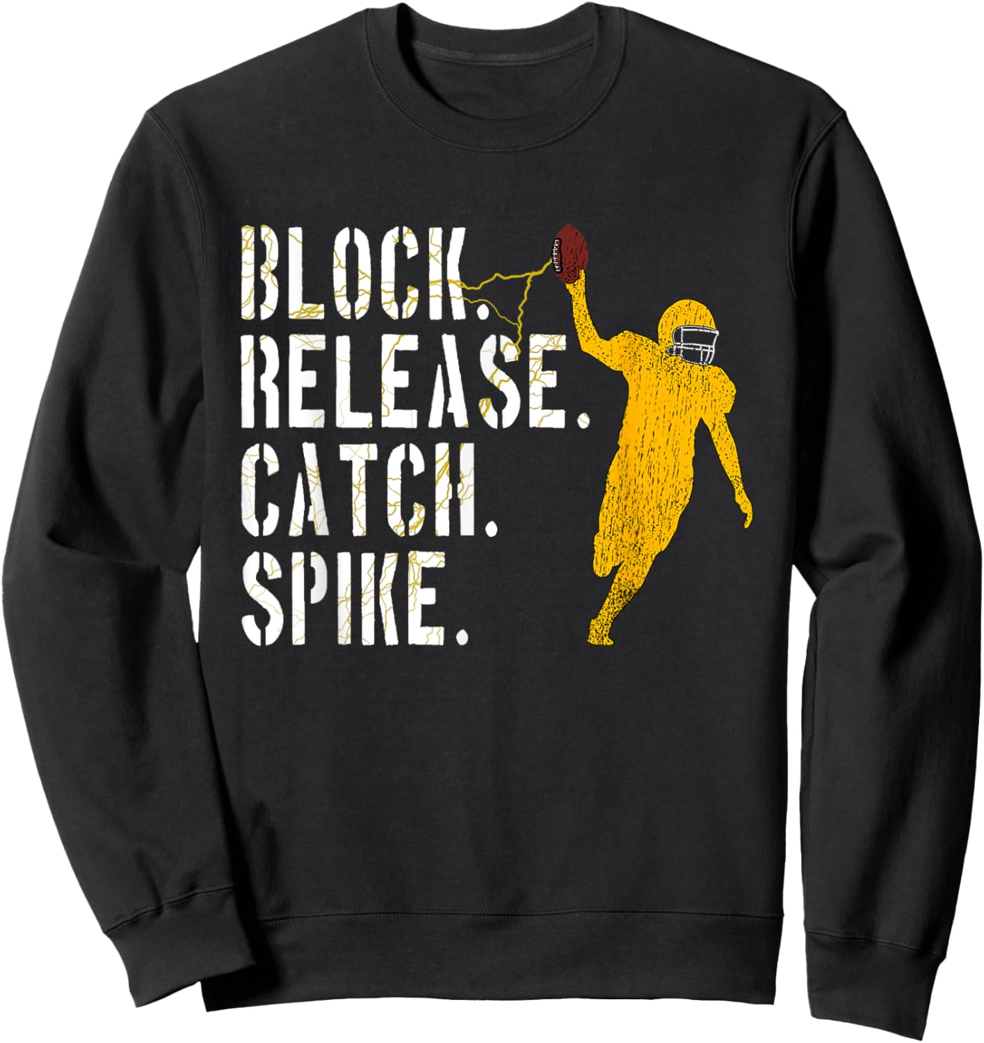 Block Release Catch Spike, National Tight End Day 2022 Sweatshirt - Sweatshirt | Black