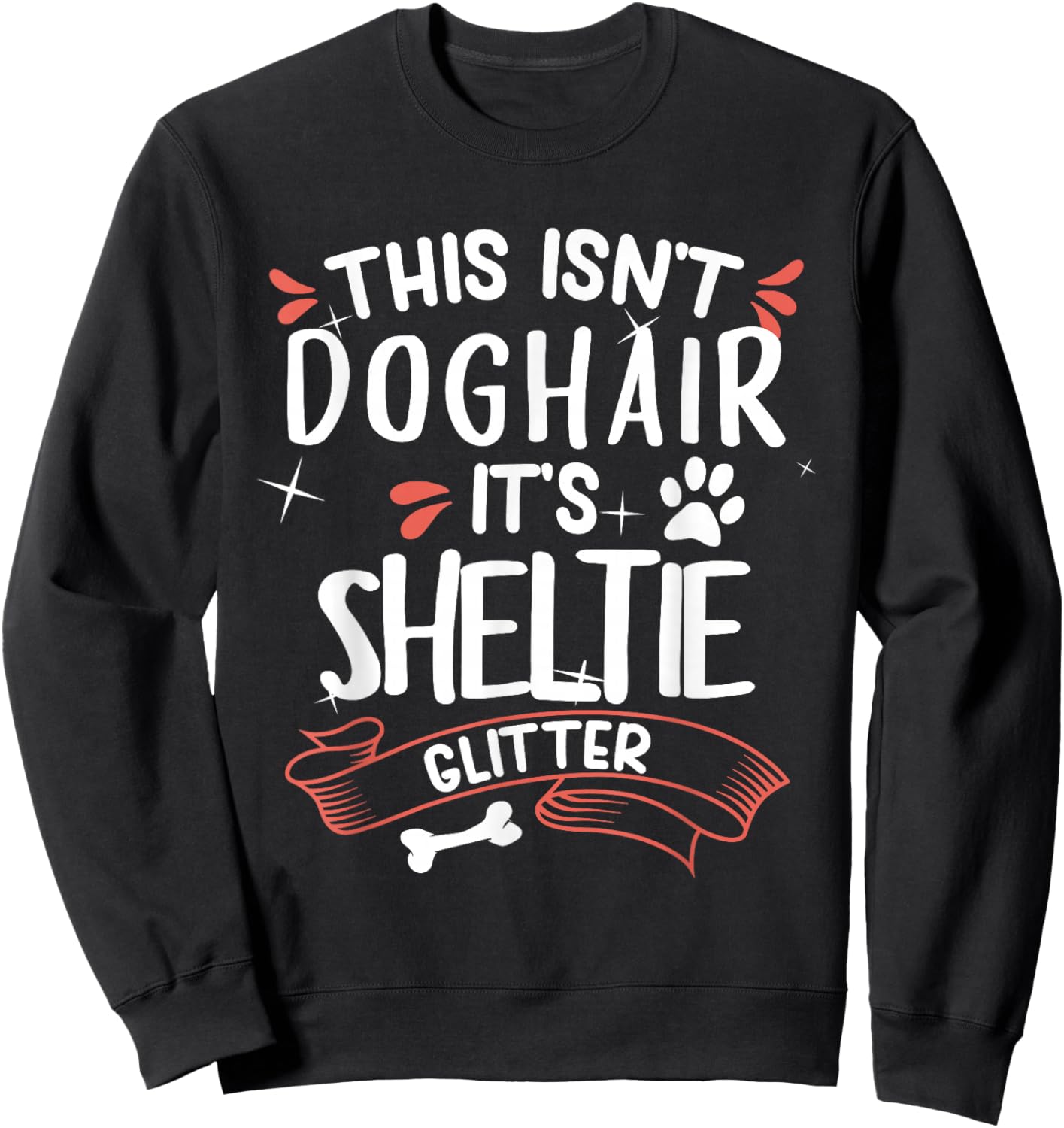 Shetland Sheepdog Shirt Men Women Sheltie Dog Mom Dog Lover Sweatshirt - Sweatshirt | Black