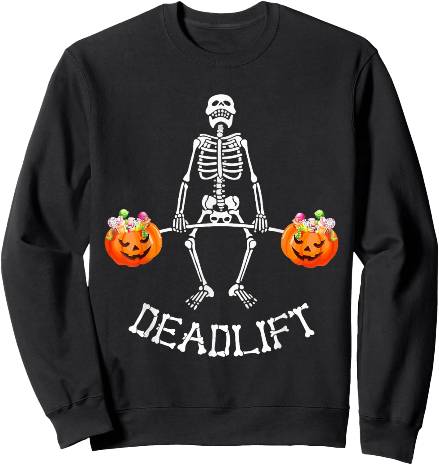 Funny Skeleton Deadlift Halloween Fitness Gym Humor Workout Sweatshirt - Sweatshirt | Black