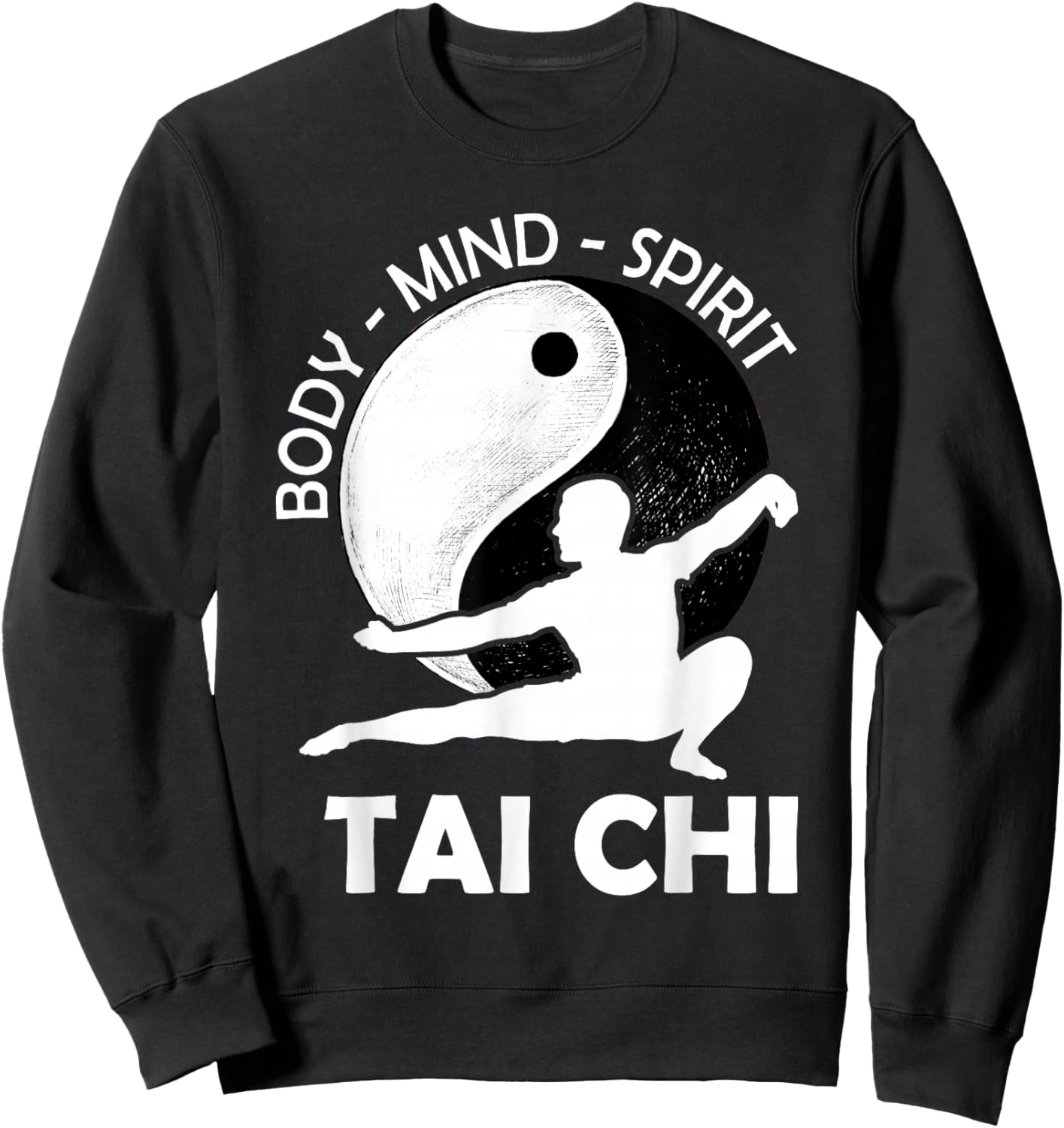Tai Chi - Spiritual Yin Yang Mind Body Wellness Martial Arts Sweatshirt - Sweatshirt | Black