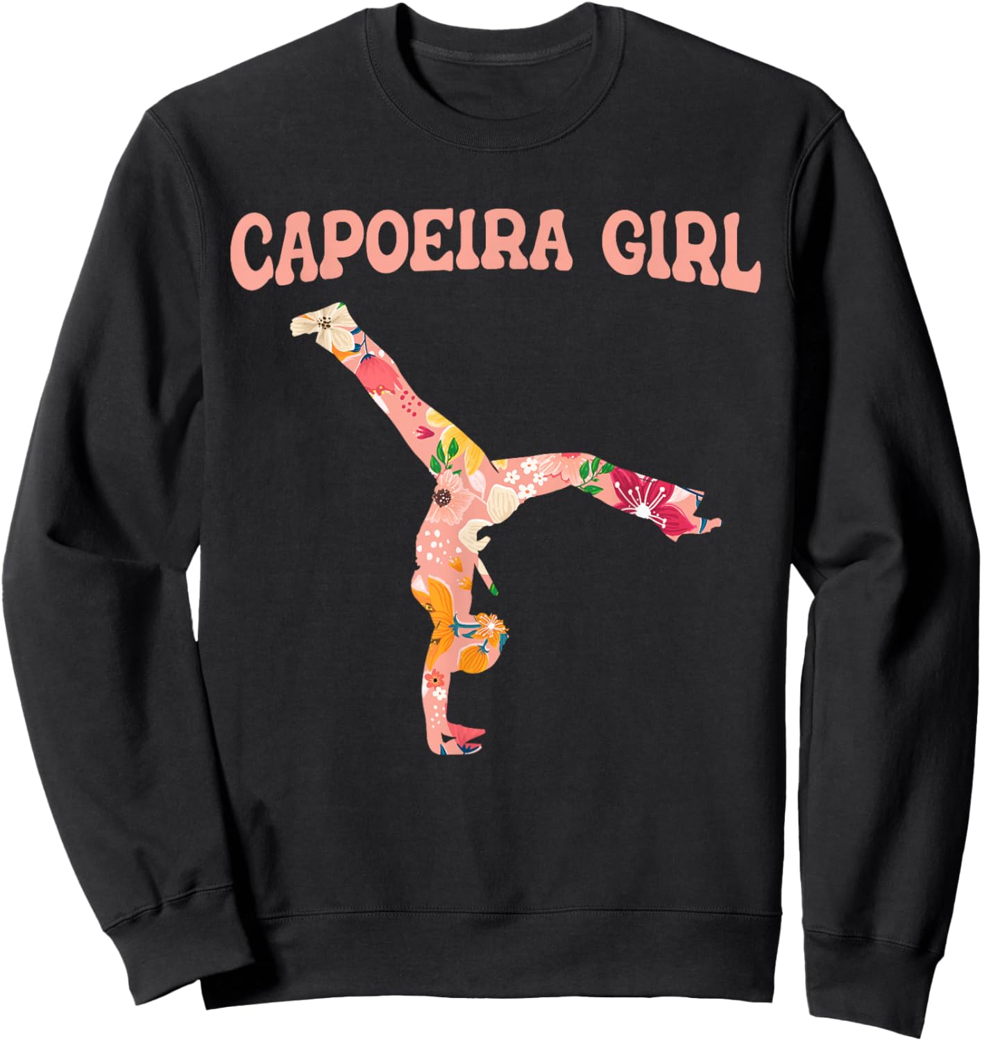 Capoeira Girl - Martial Arts Dance Fighter Capoeira Sweatshirt - Sweatshirt | Black