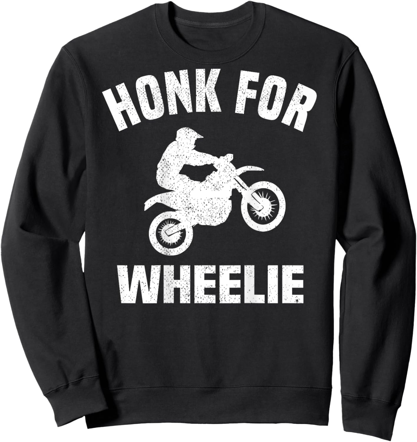 Honk For Wheelie, On Back Sweatshirt - Sweatshirt | Black