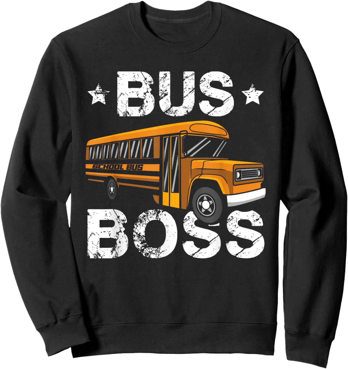 Bus Boss School Bus Driver Passenger Student Bus Driving Sweatshirt - Sweatshirt | Black