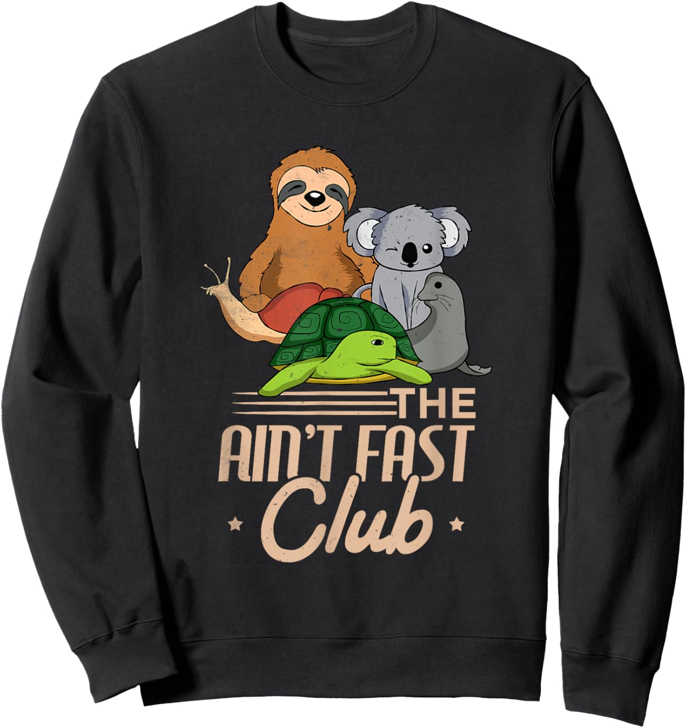 The Aint Fast Club Funny And Cute Slow Animals Sweatshirt - Sweatshirt | Black