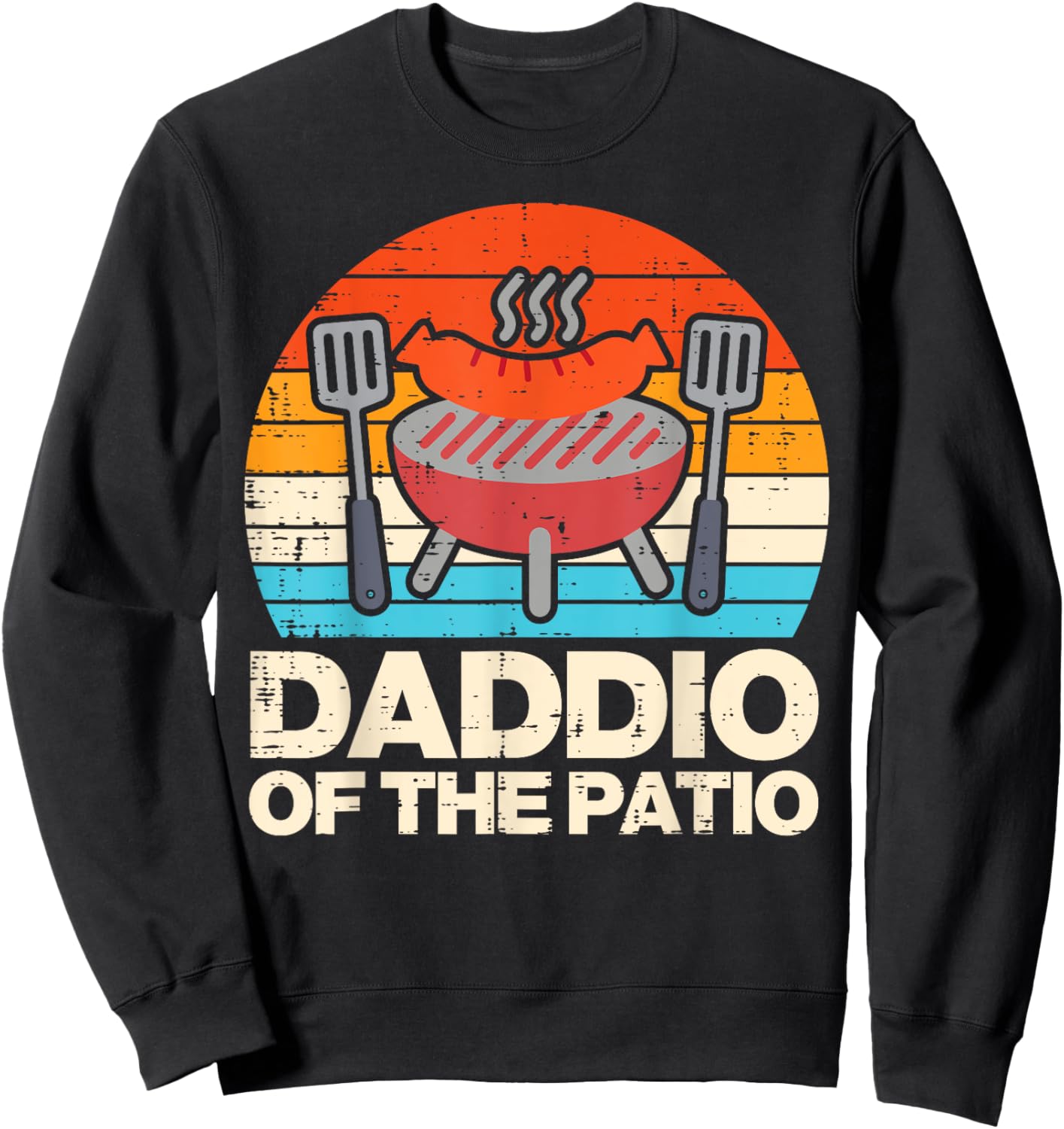 Daddio Of The Patio Sunset Retro Grilling Daddy Dad Papa Men Sweatshirt - Sweatshirt | Black