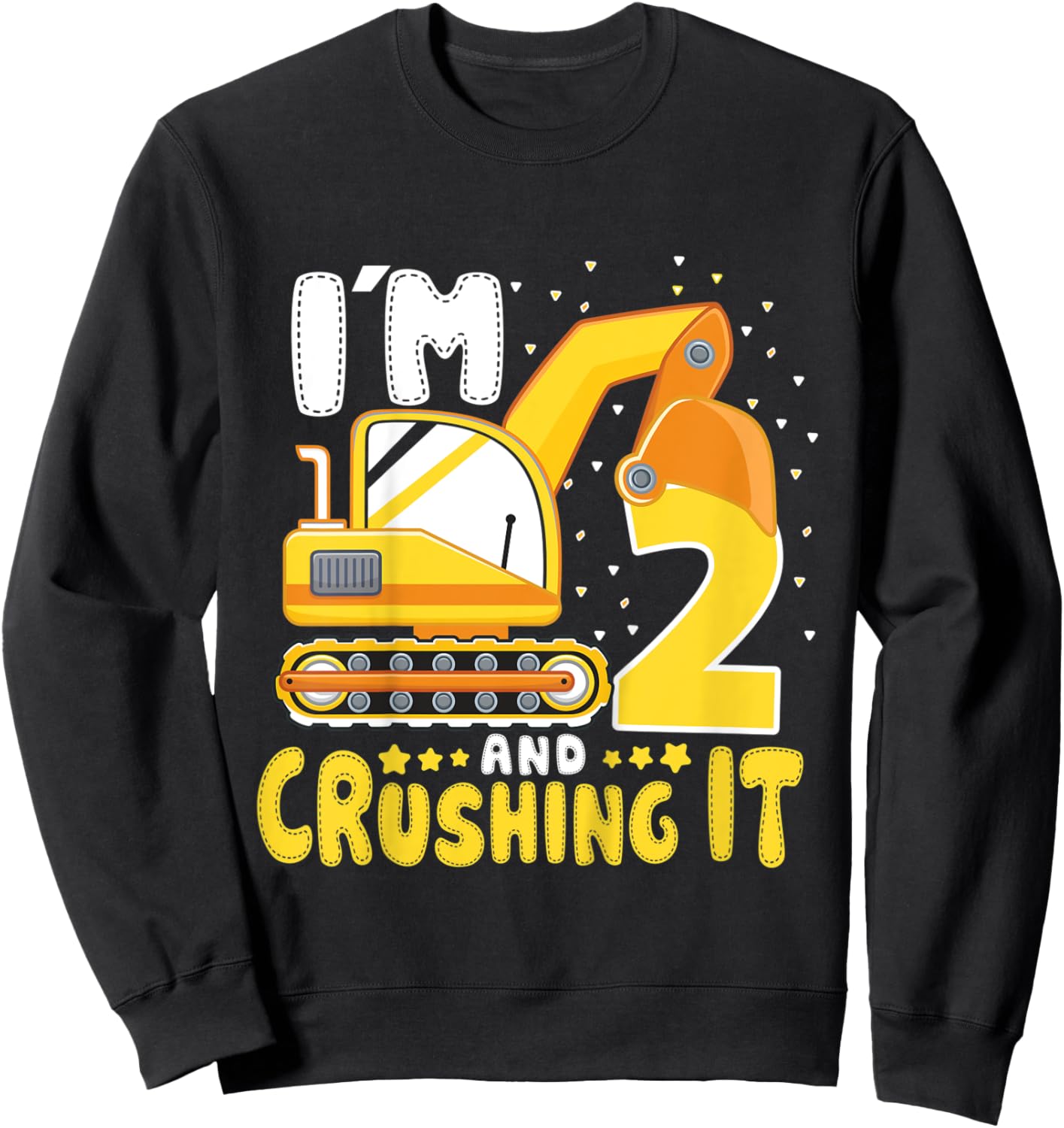 Kids I'M 2 AND CRUSHIN IT 2nd Birthday Boy 2 Year Old Excavator Sweatshirt - Sweatshirt | Black