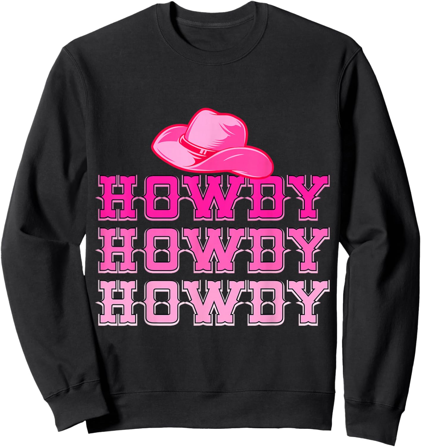 Pink Howdy Western Rodeo Country Woody Cowboy Yee Haw Women Sweatshirt - Sweatshirt | Black