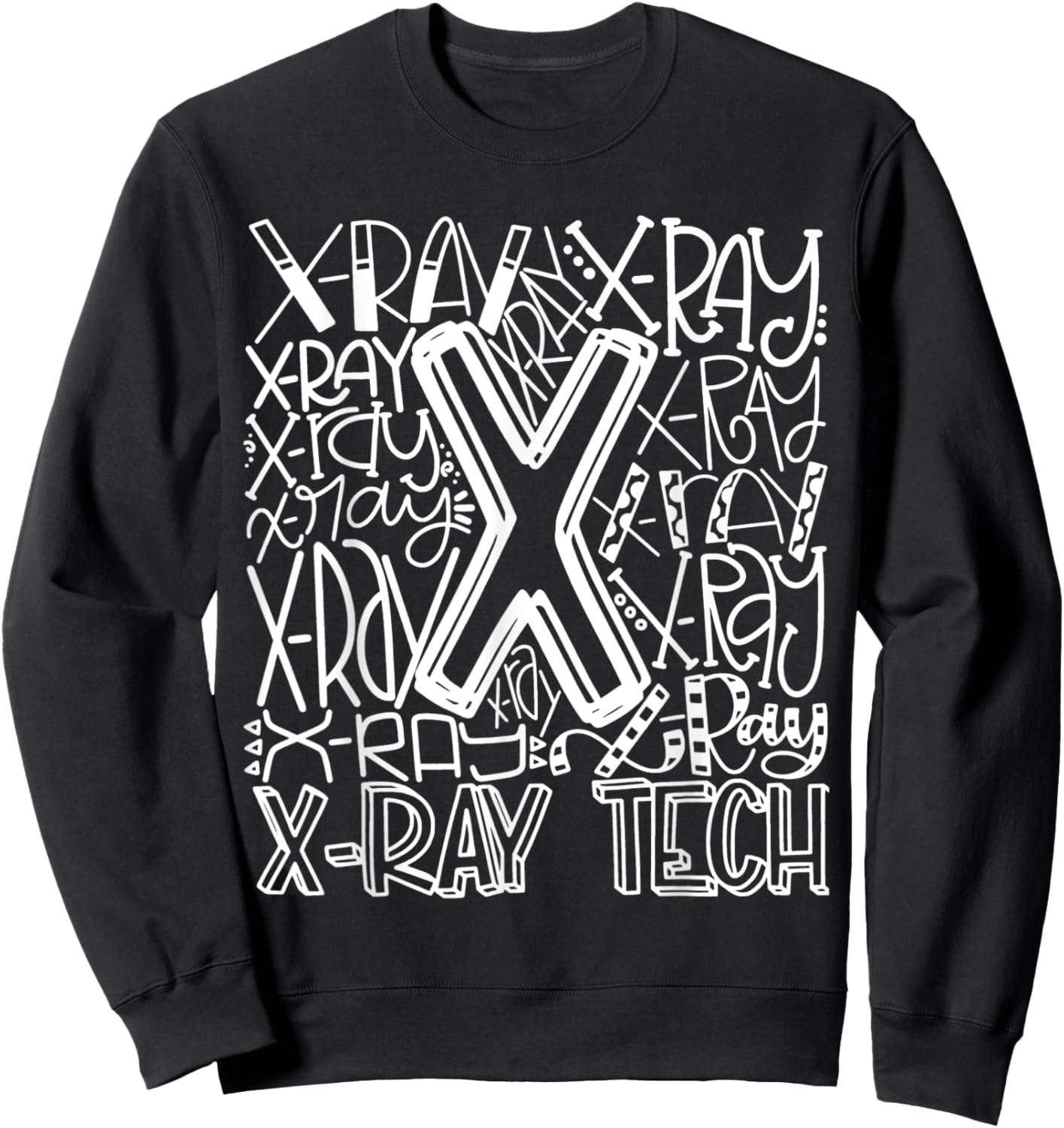 Typography Designs X-Ray Tech Nurse 2021 Sweatshirt - Sweatshirt | Black