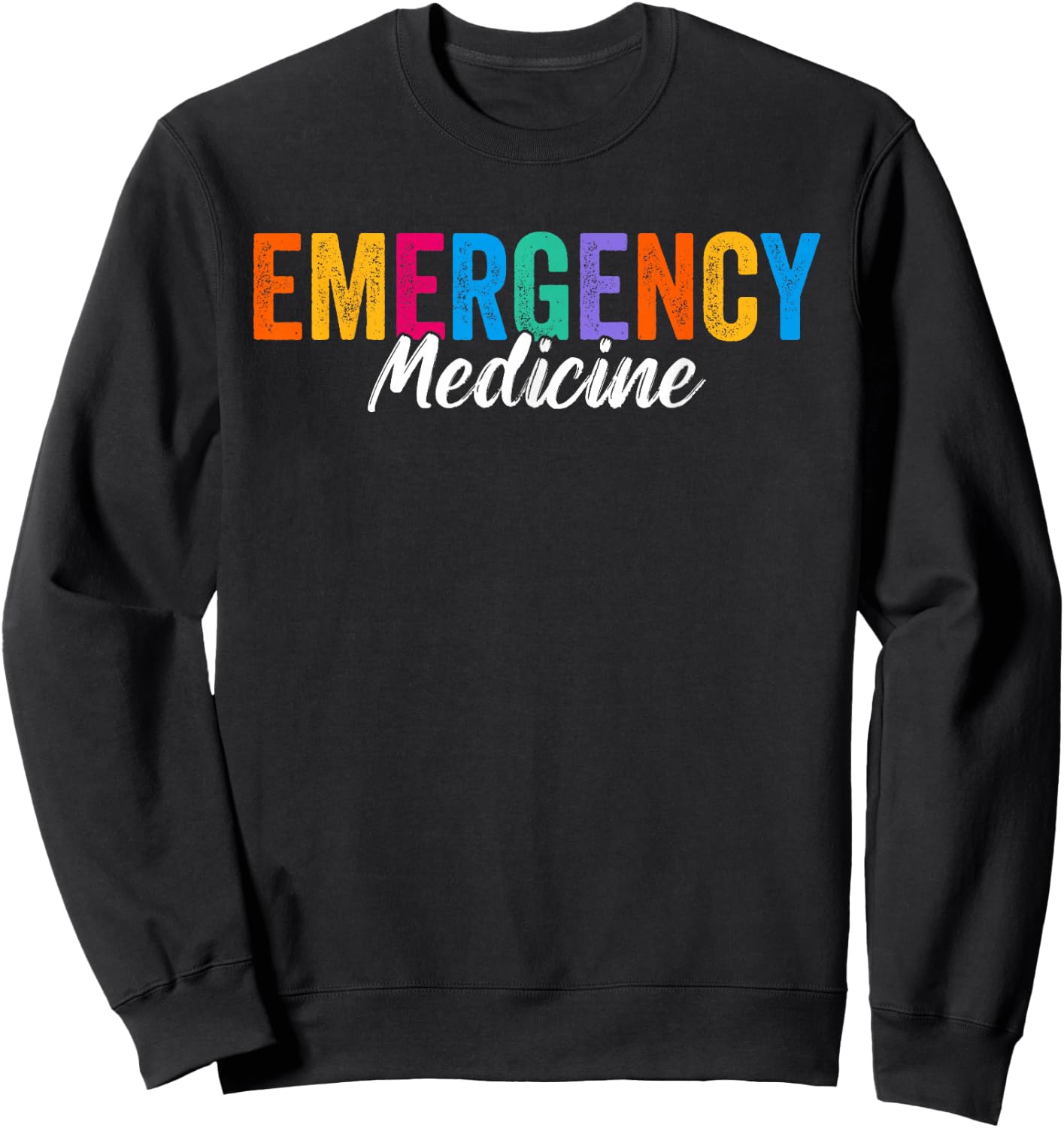 Emergency Medicine Emergency Room Healthcare Men Sweatshirt - Sweatshirt | Black