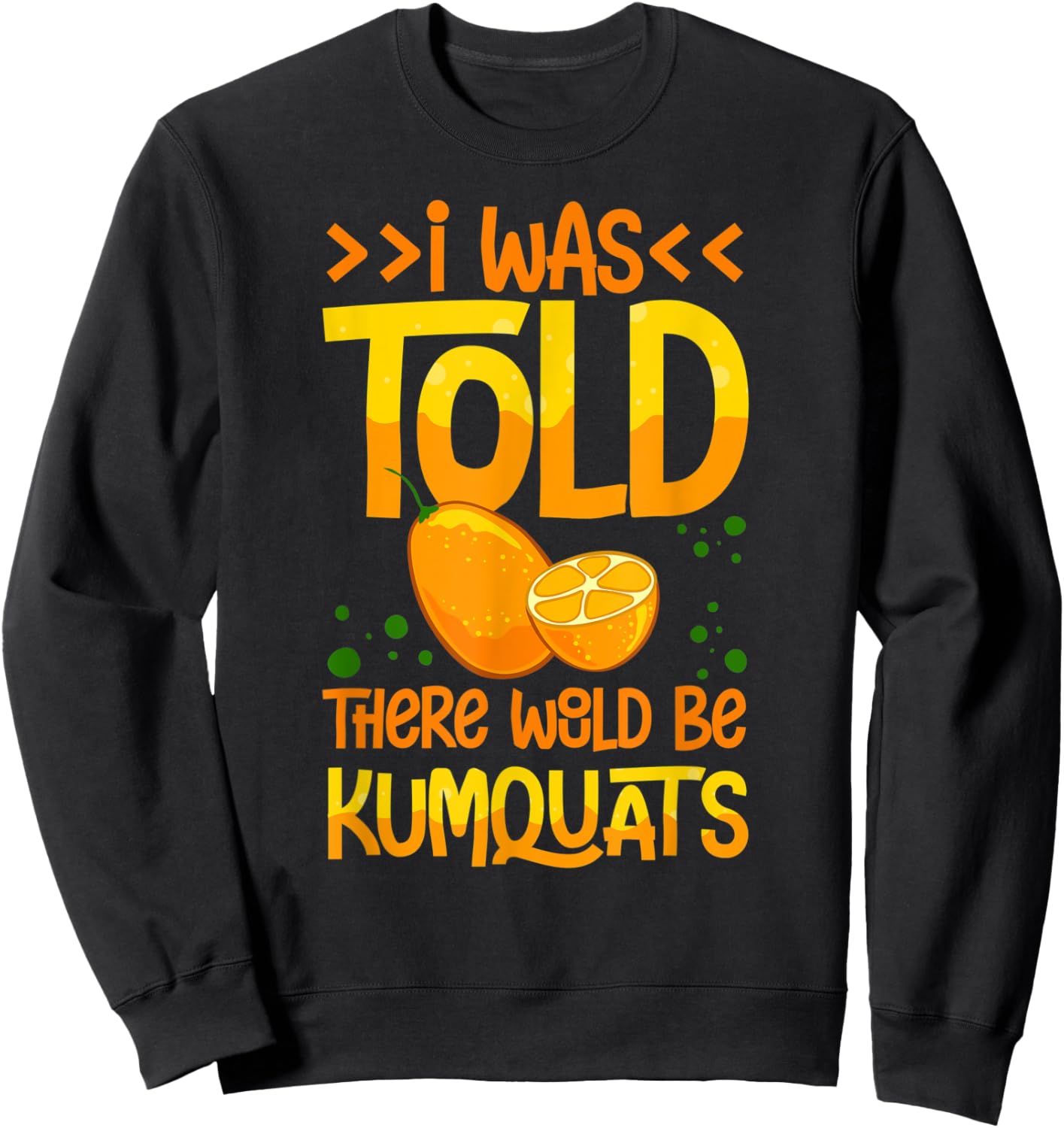Kumquat Tree Fruit Recipes Orange Plant Marmalade Sweatshirt - Sweatshirt | Black